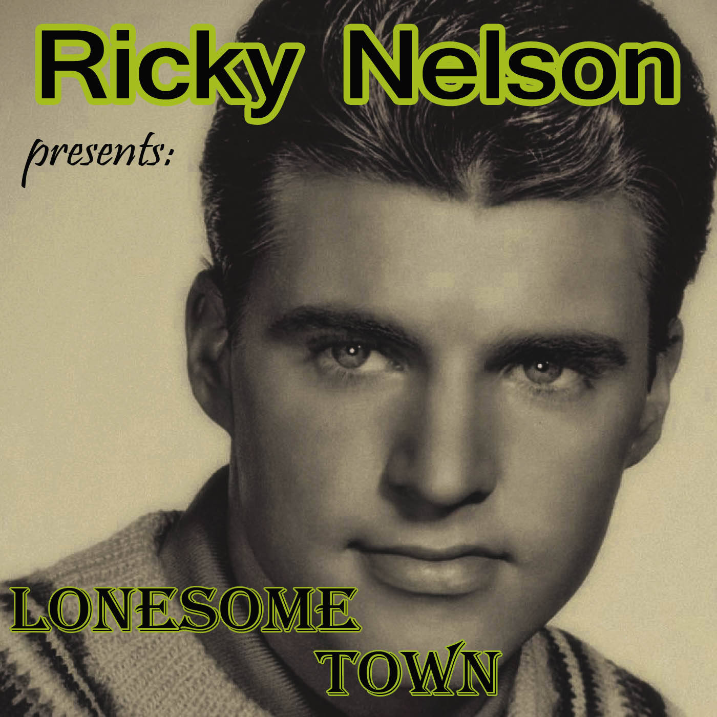 Ricky Nelson 喺復古深褐色肖像中，帶有綠色文字疊加，用於佢嘅節目 'Lonesome Town'。