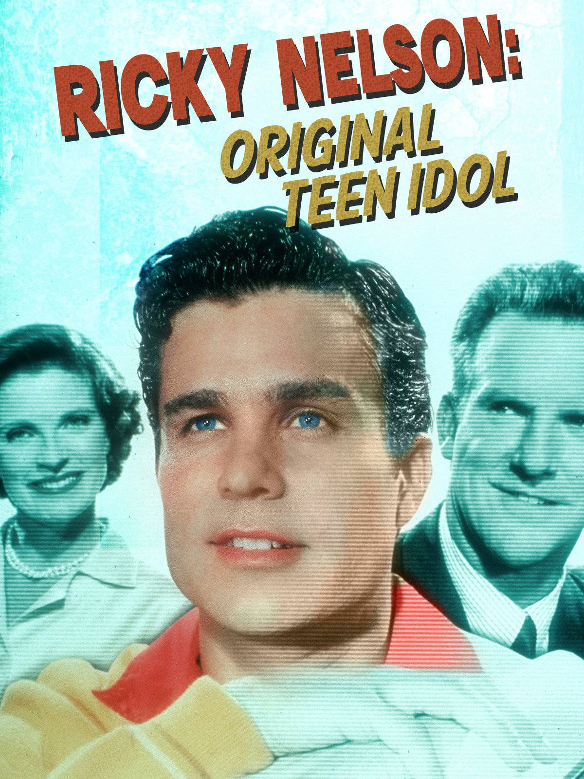 Rick Nelson《Original Teen Idol》電影海報 壁紙 — Ricky Nelson 作為「Original Teen Idol」的復古海報，身後有微笑的人物，背景為帶紋理的青綠色。