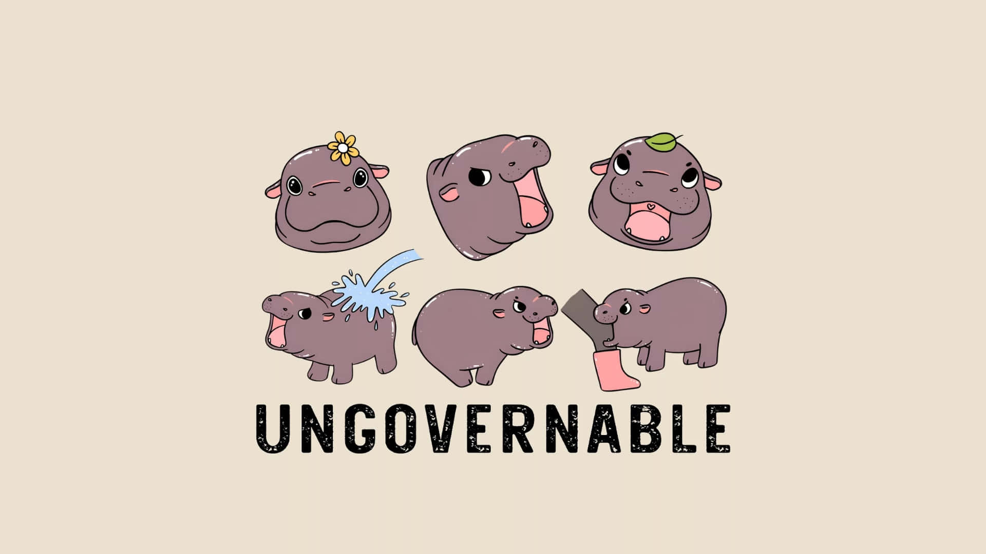  壁紙 — 六隻卡通河馬以俏皮姿勢呈現，下方在米色背景上有粗體「UNGOVERNABLE」文字。