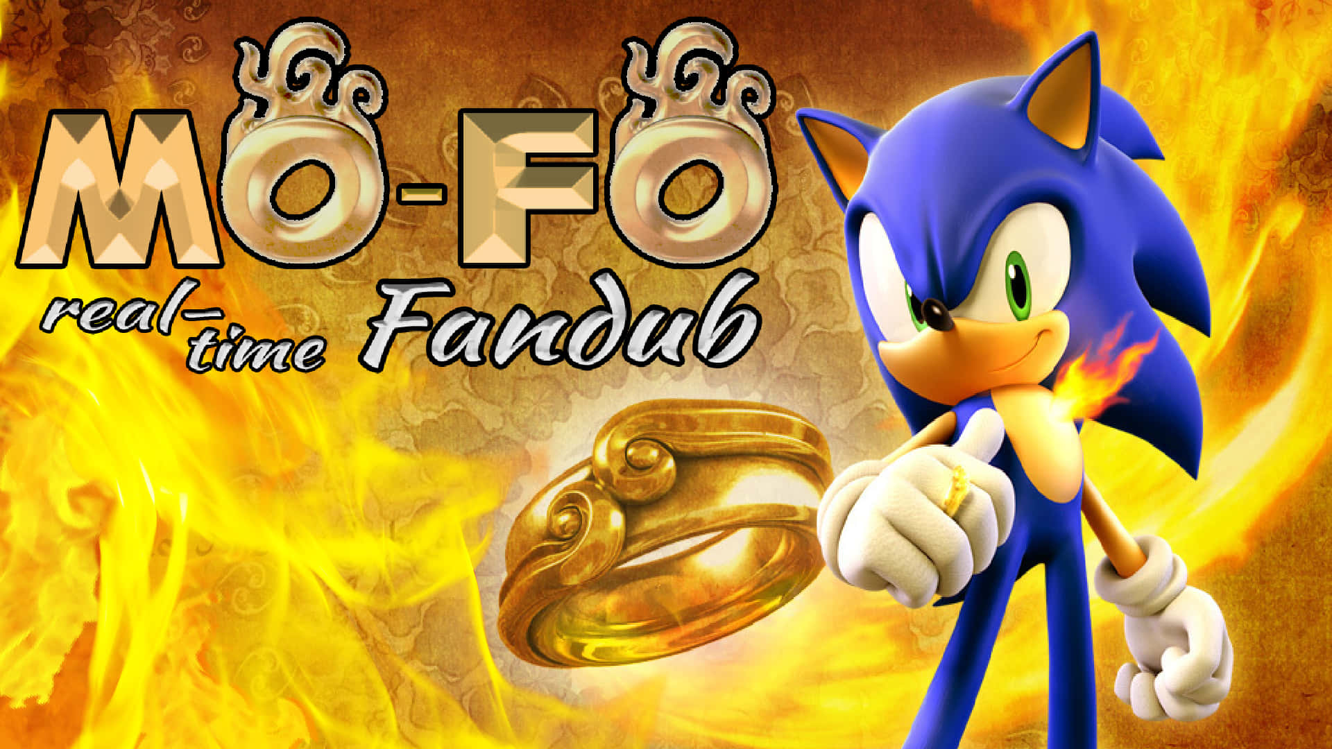 Sonic And The Secret Rings 桌布 壁紙 — Sonic the Hedgehog 自信地站在火熱的金色背景前，手持一個燃燒的戒指，上面用粗體字寫著「MO-FO real-time Fandub」。