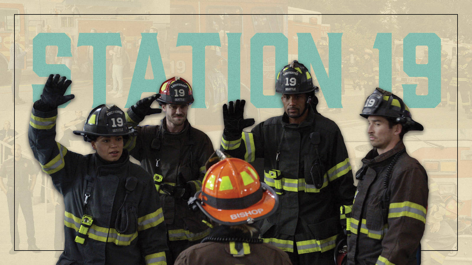 《Station 19》英雄成員 壁紙 — 五名全副裝備的消防員在大型「STATION 19」標誌下自信地揮手和擺姿勢。