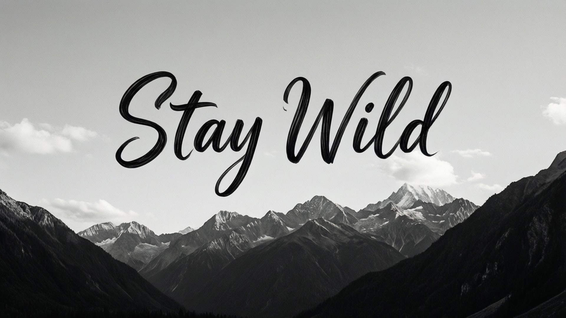 Stay Wild 語錄 壁紙