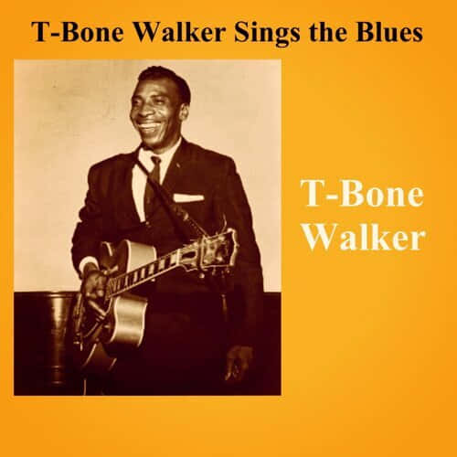 T-Bone Walker 喺復古專輯封面微笑住揸住結他