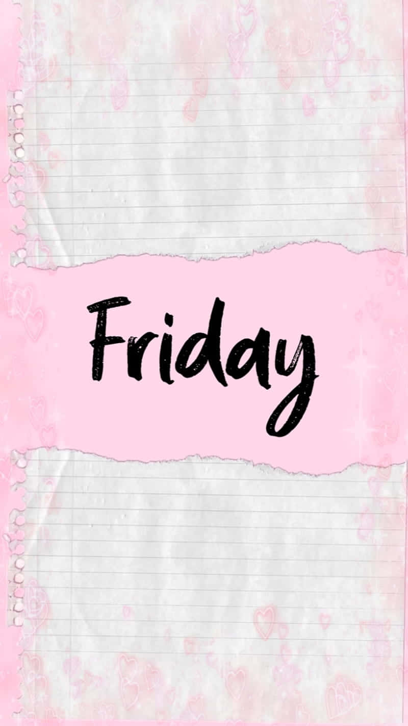粉紅色撕破的紙張露出橫線筆記本頁面上的 'Friday' 文字，帶有心形圖案。