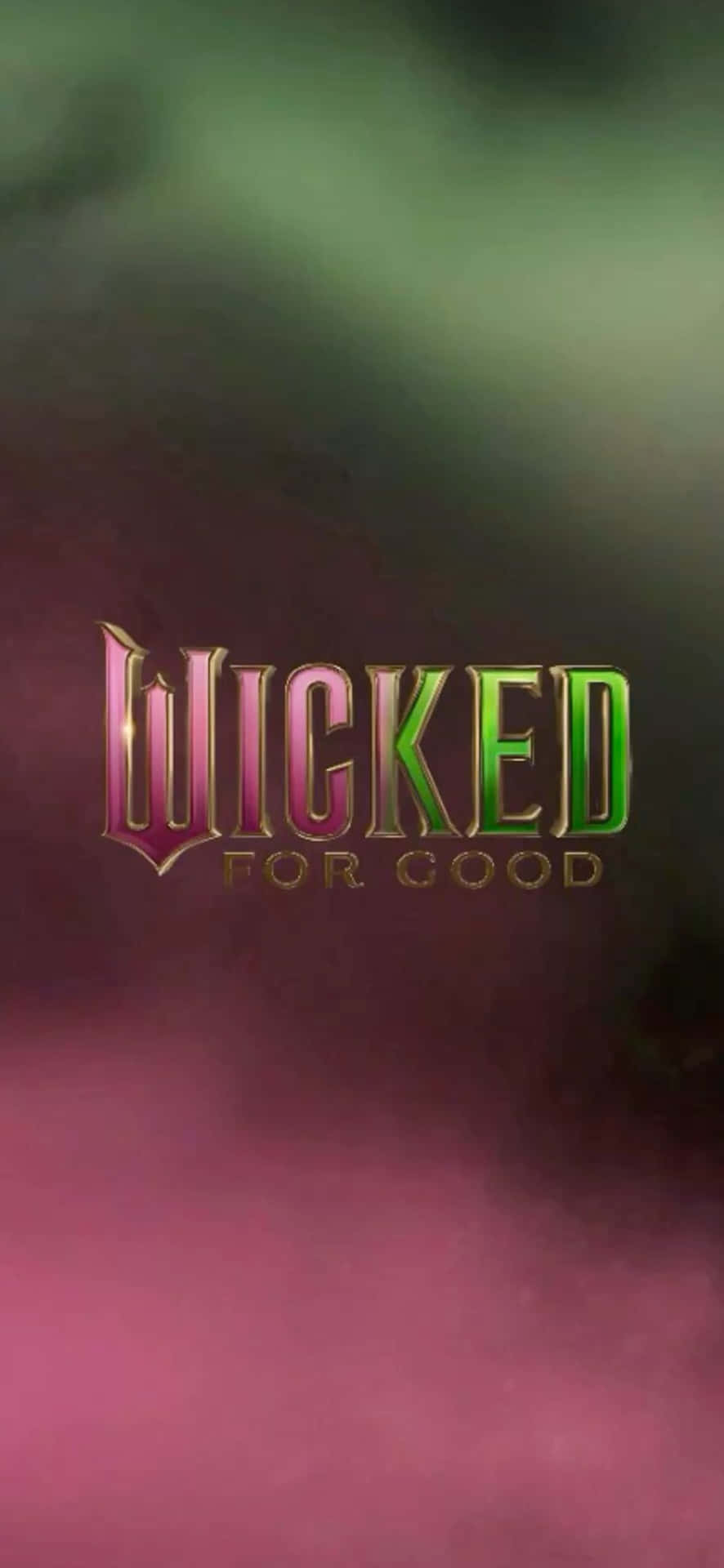  壁紙 — WICKED FOR GOOD 字樣以金屬粉紅和綠色在煙霧紫綠漸變背景上發光。