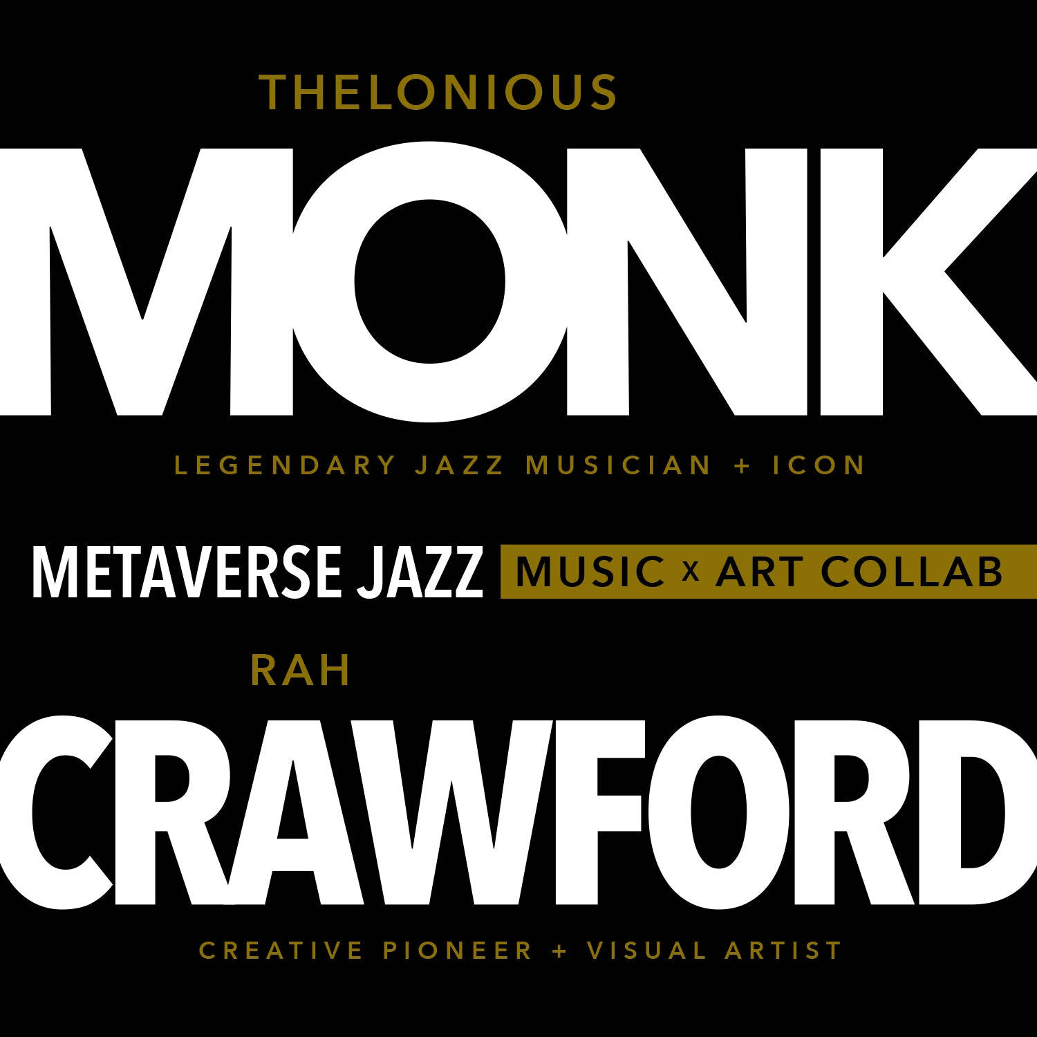 Thelonious Monk《Metaverse Jazz》合作專輯 壁紙 — 大膽的字體設計在純黑背景上凸顯爵士樂傳奇 Thelonious Monk 和藝術家 Rah Crawford。
