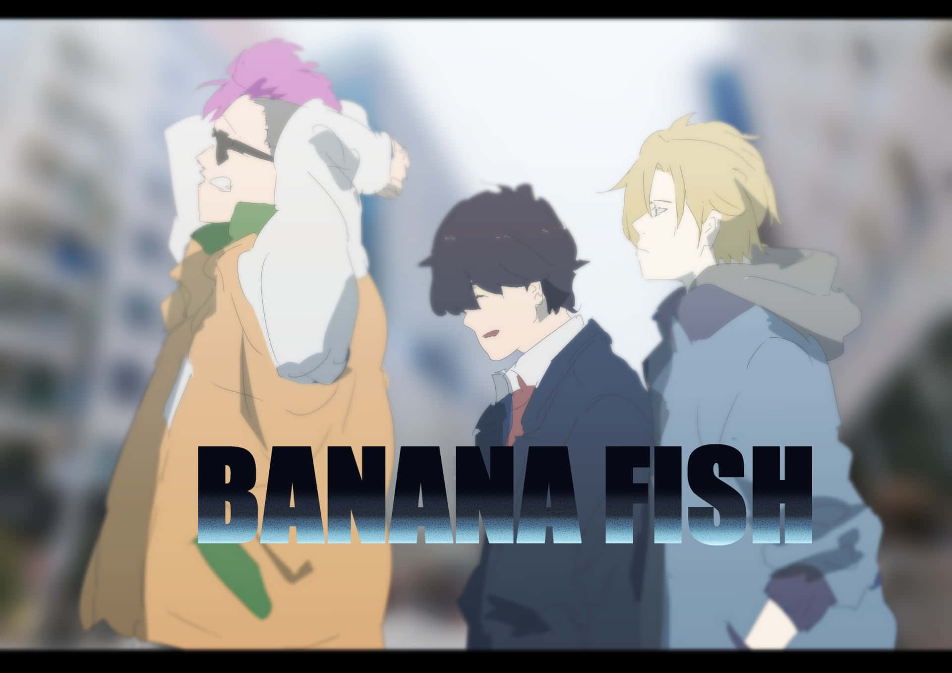  壁紙 — 三個動漫角色站在模糊的城市景觀中，標題「BANANA FISH」顯眼地展示。