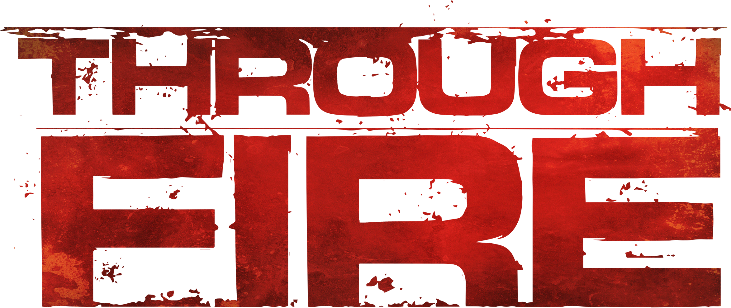 Through Fire 文字效果 壁紙 — 粗體紅色磨損文字在黑色背景上顯示「THROUGH FIRE」，帶有粗糙紋理。