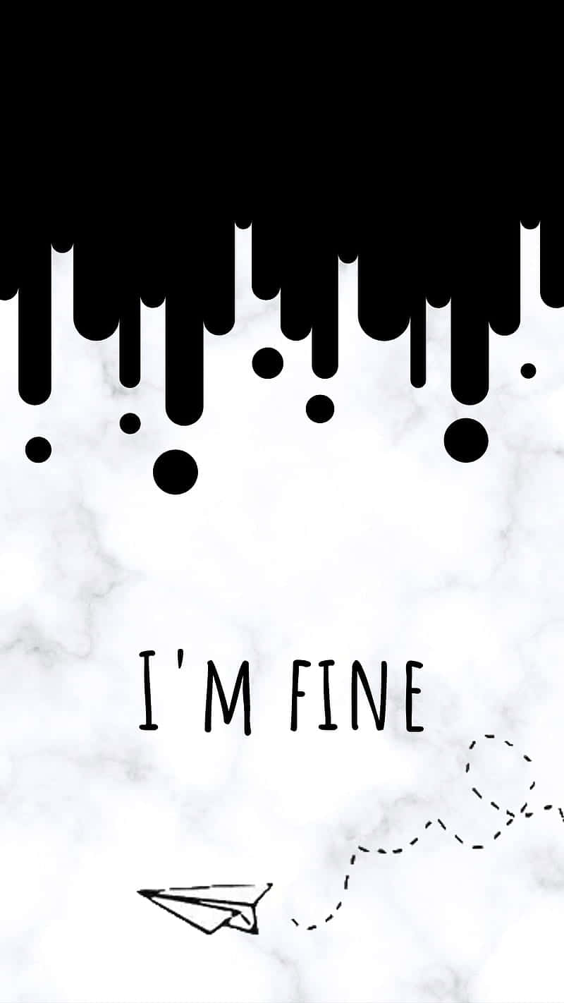 大理石上的黑色油漆滴，文字 I'M FINE 和紙飛機。
