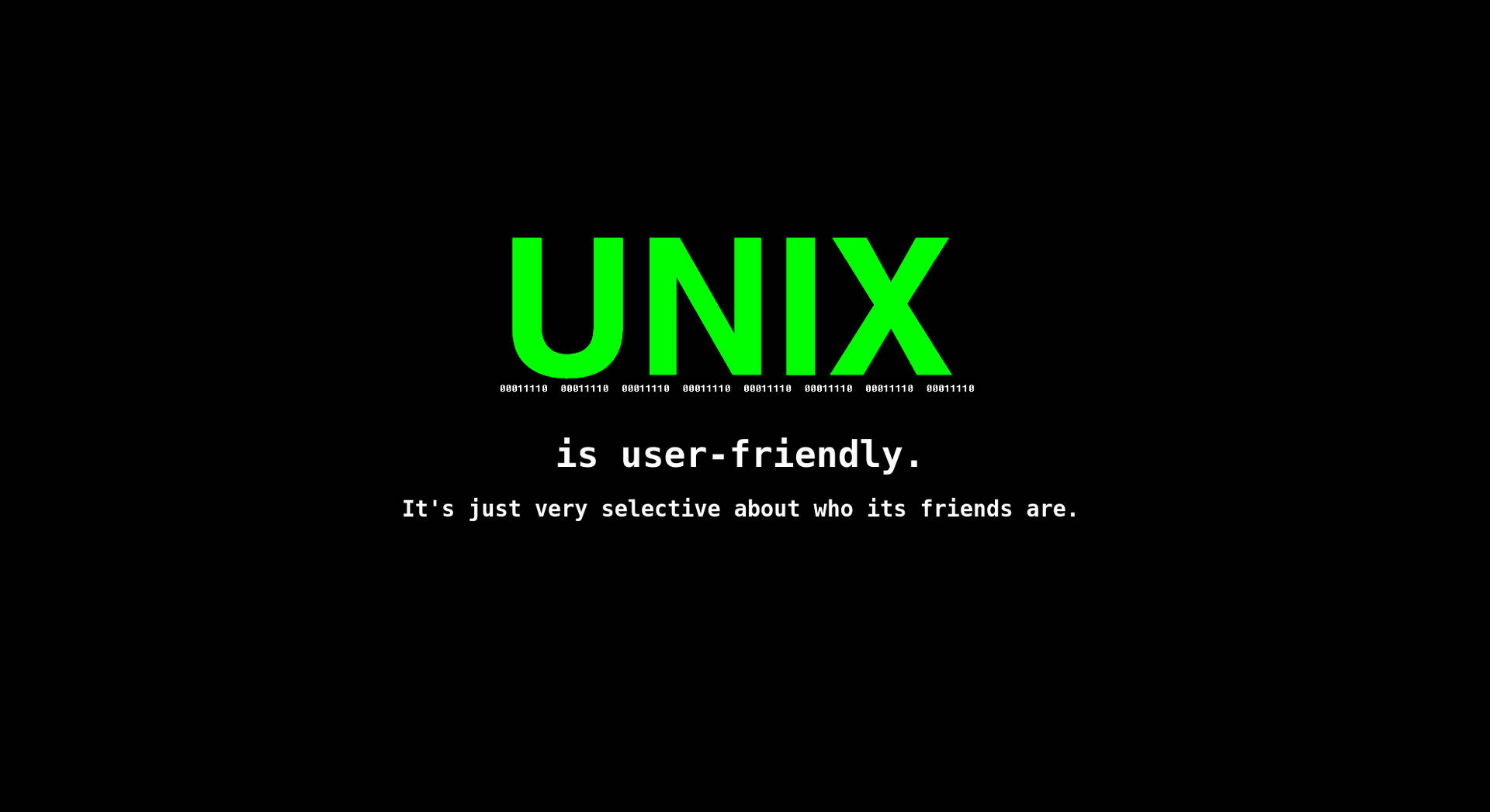 黑色背景上綠色UNIX文字，附帶關於選擇朋友的玩笑。