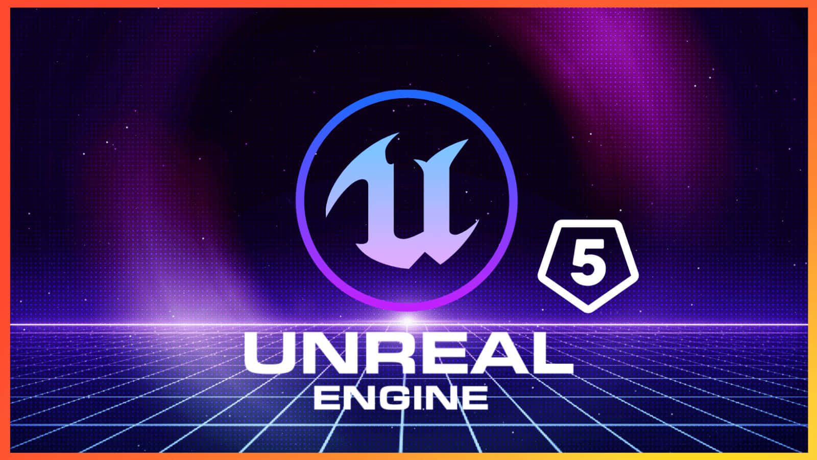  壁紙 — Unreal Engine 5 標誌在星空數碼網格背景上發出鮮豔的紫色光芒，並帶有霓虹橙色邊框。