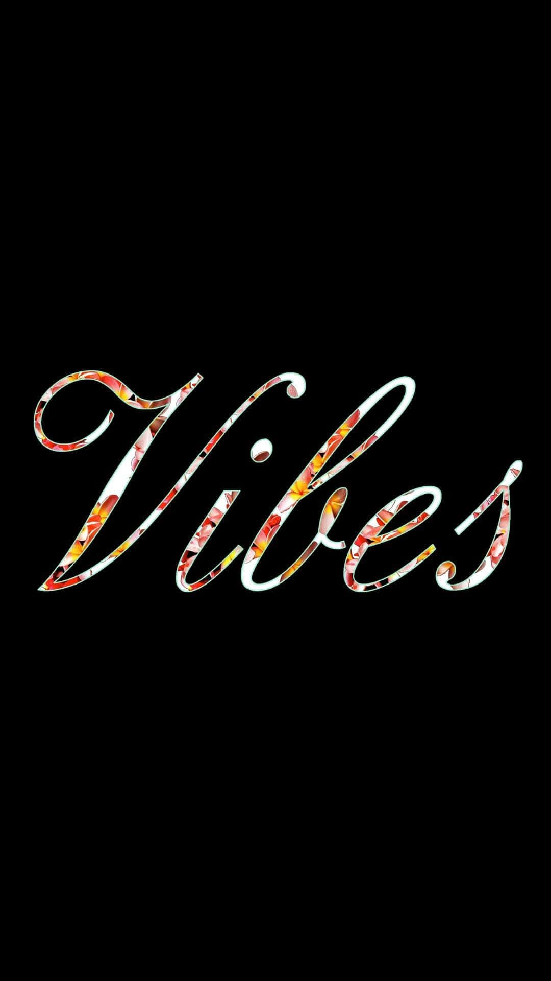 vibes - 黑色背景上寫有「vibes」字樣 壁紙