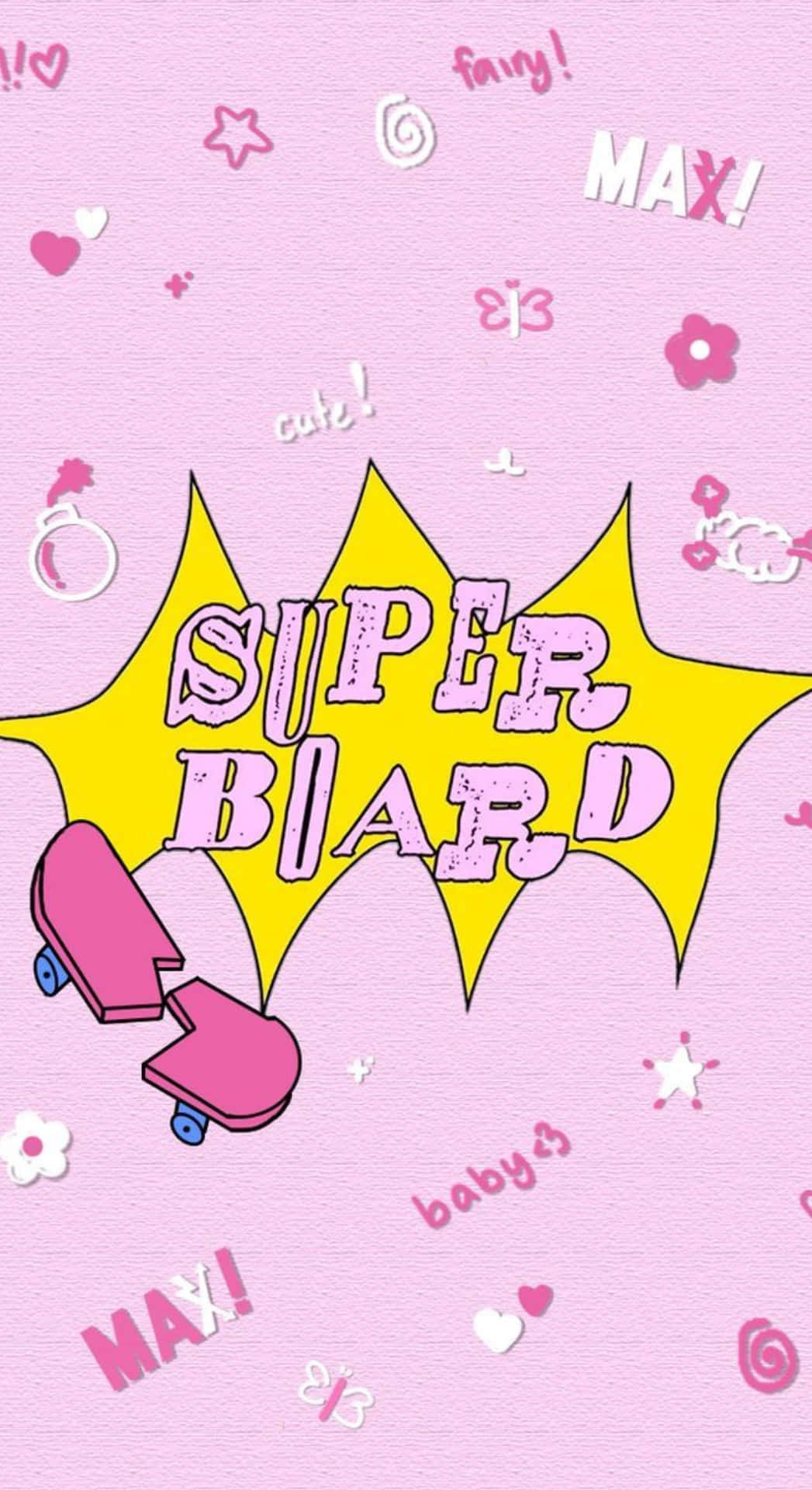  壁紙 — 充滿活力的粉紅色壁紙，帶有黃色星爆，宣告「SUPER BLARD」，以及一個被俏皮塗鴉和文字包圍的粉紅色滑板。
