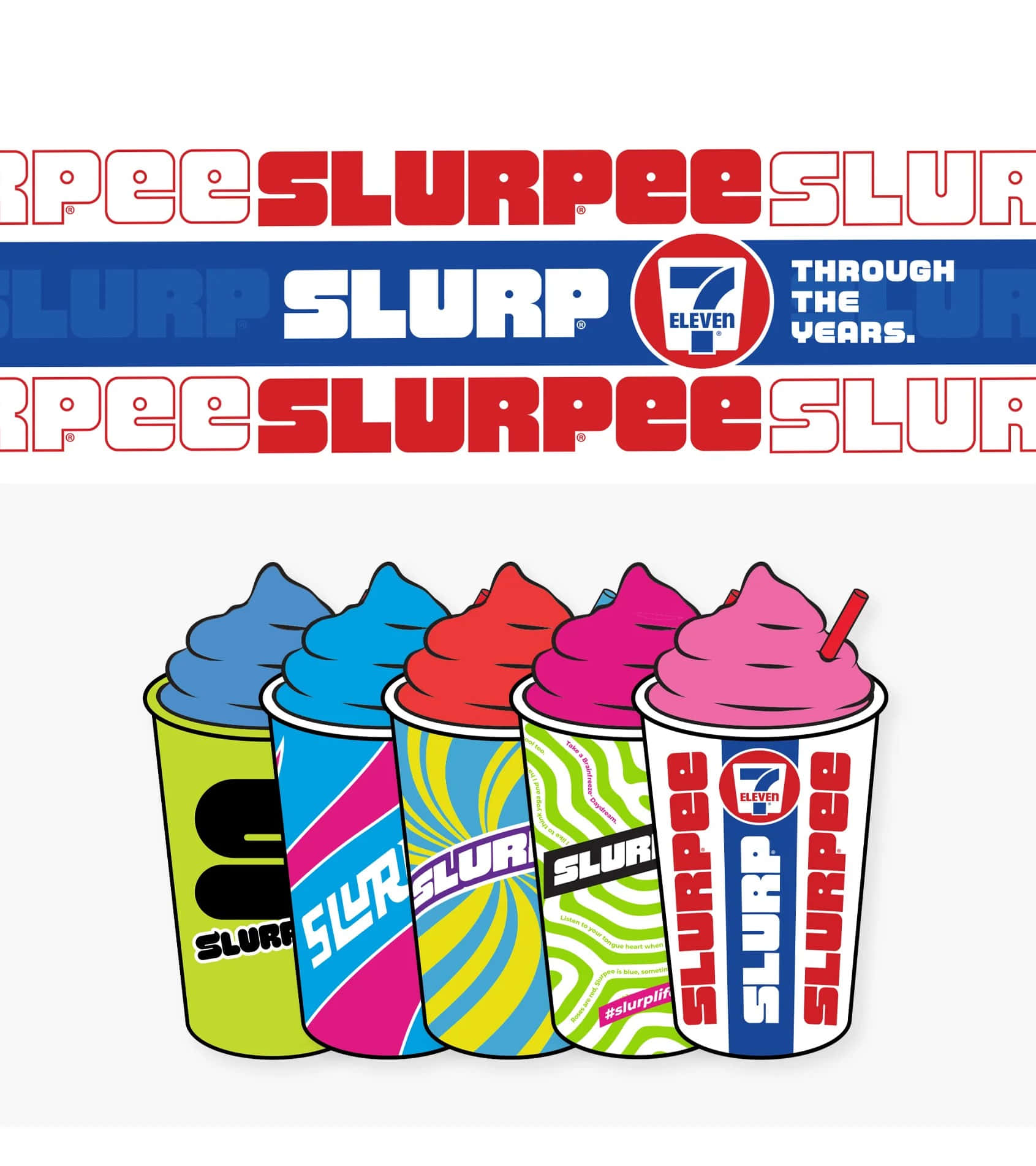  壁紙 — 一幅充滿活力的復古圖像，展示五個色彩繽紛的7-Eleven Slurpee杯，帶有旋轉的冰霜頂部和粗體品牌文字，頂部重複「SLURP」。