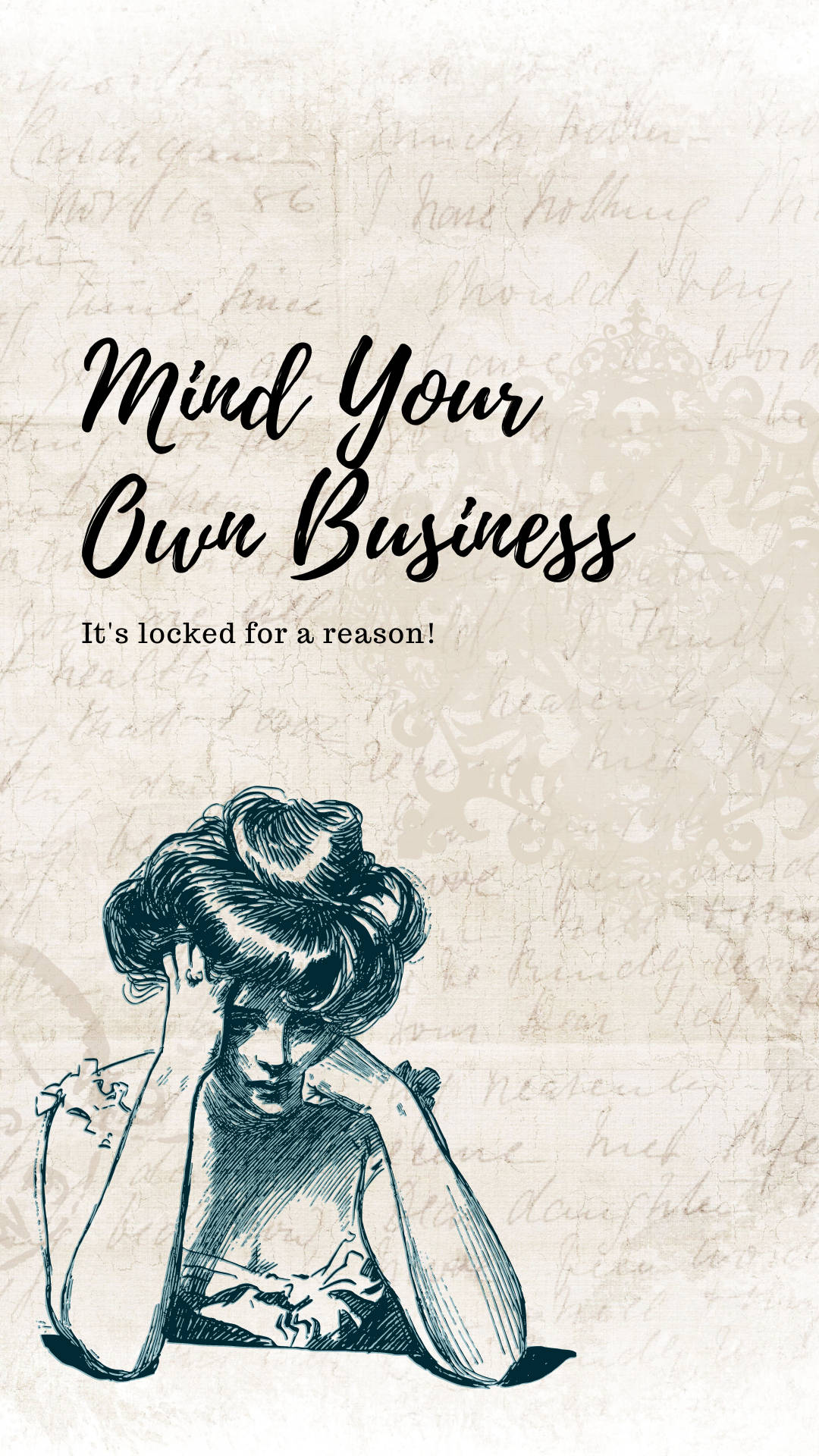 一位女子以復古墨水插圖風格呈現，背景為羊皮紙，帶有「Mind Your Own Business」字樣。