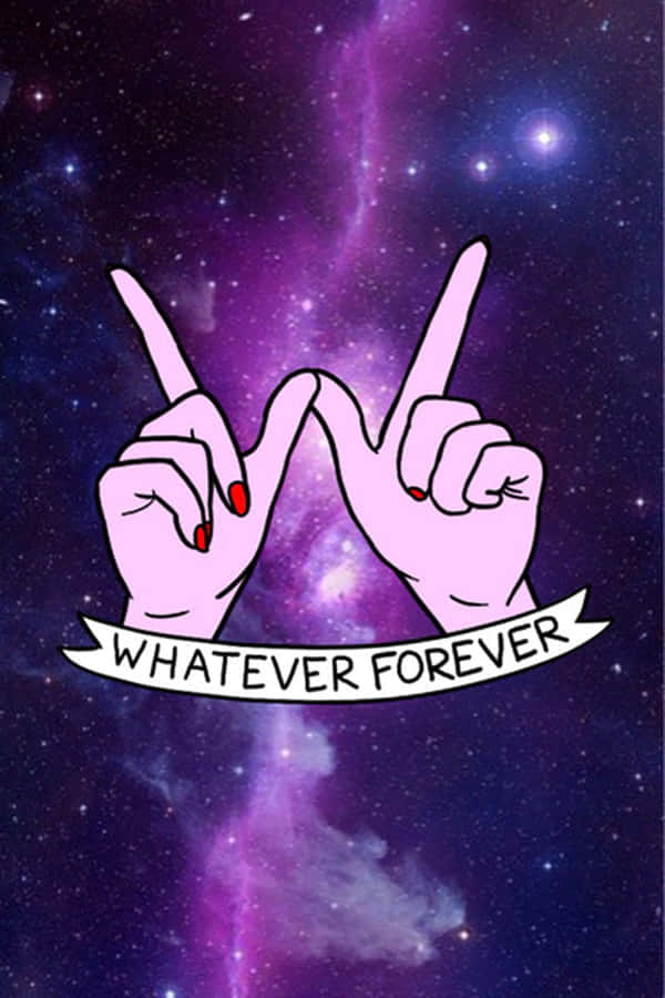 Whatever Forever Tumblr 美學 壁紙