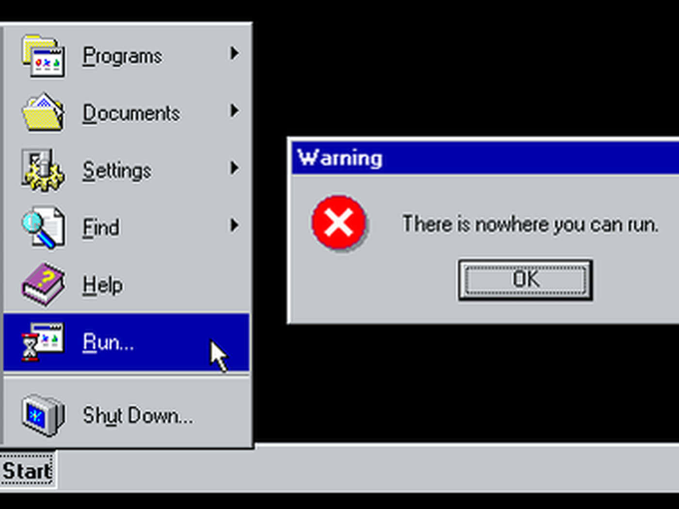 Windows 95 圖形使用者介面於桌面顯示器上 壁紙 — 一個復古的Windows開始功能表，其中「執行...」被突出顯示，並有一個警告對話框顯示「你無處可逃。」