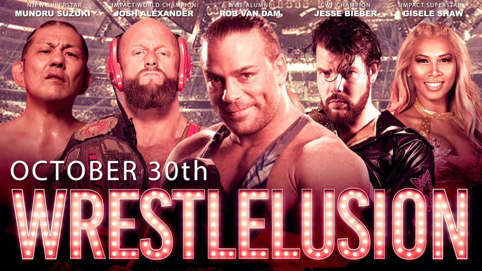 WWE Wrestlelusion XI 羅布·范·達姆海報 壁紙 — 五位摔角明星在體育場背景下，以發光的跑馬燈文字宣佈10月30日的WrestleLusion，擺出強烈的姿勢。