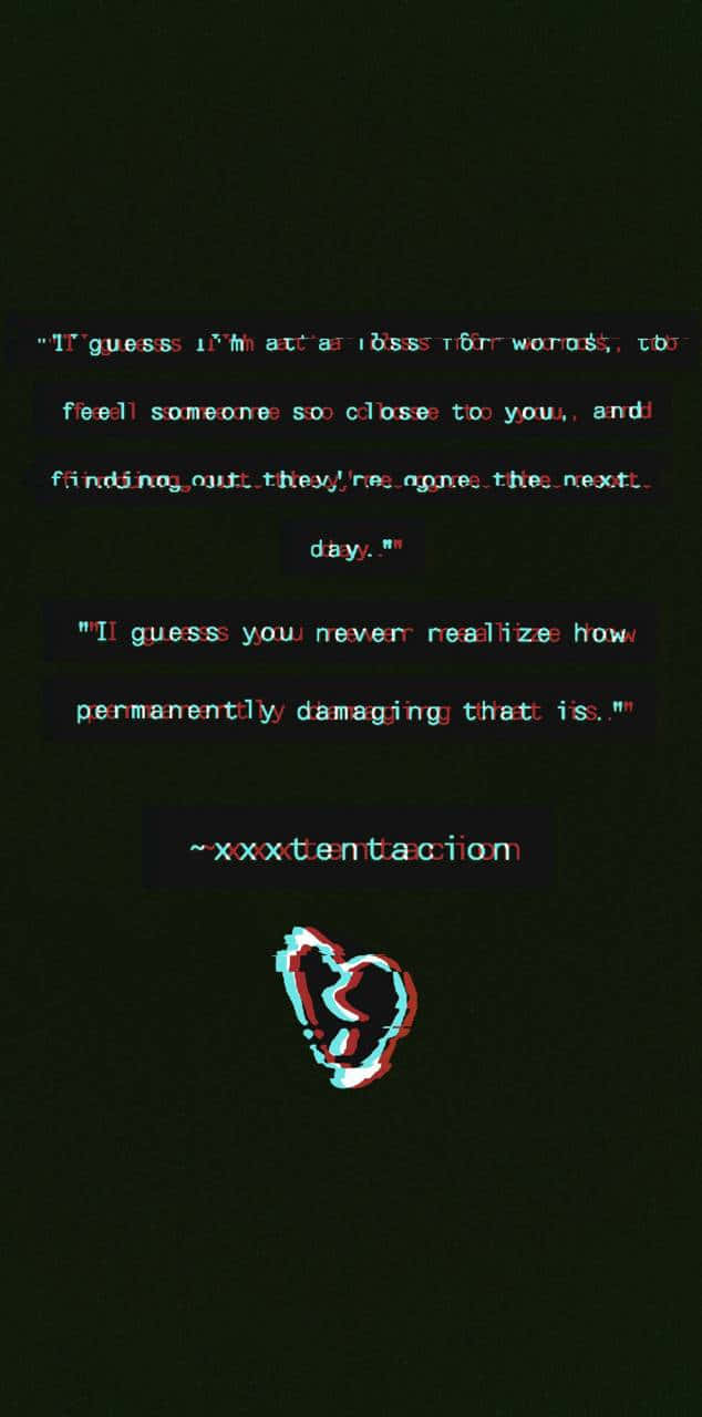 Rip 桌布 壁紙 — xxxtentacion 的故障風格文字引用以紅色和青色顯示在深色背景上，下方有一個扭曲的心形符號。