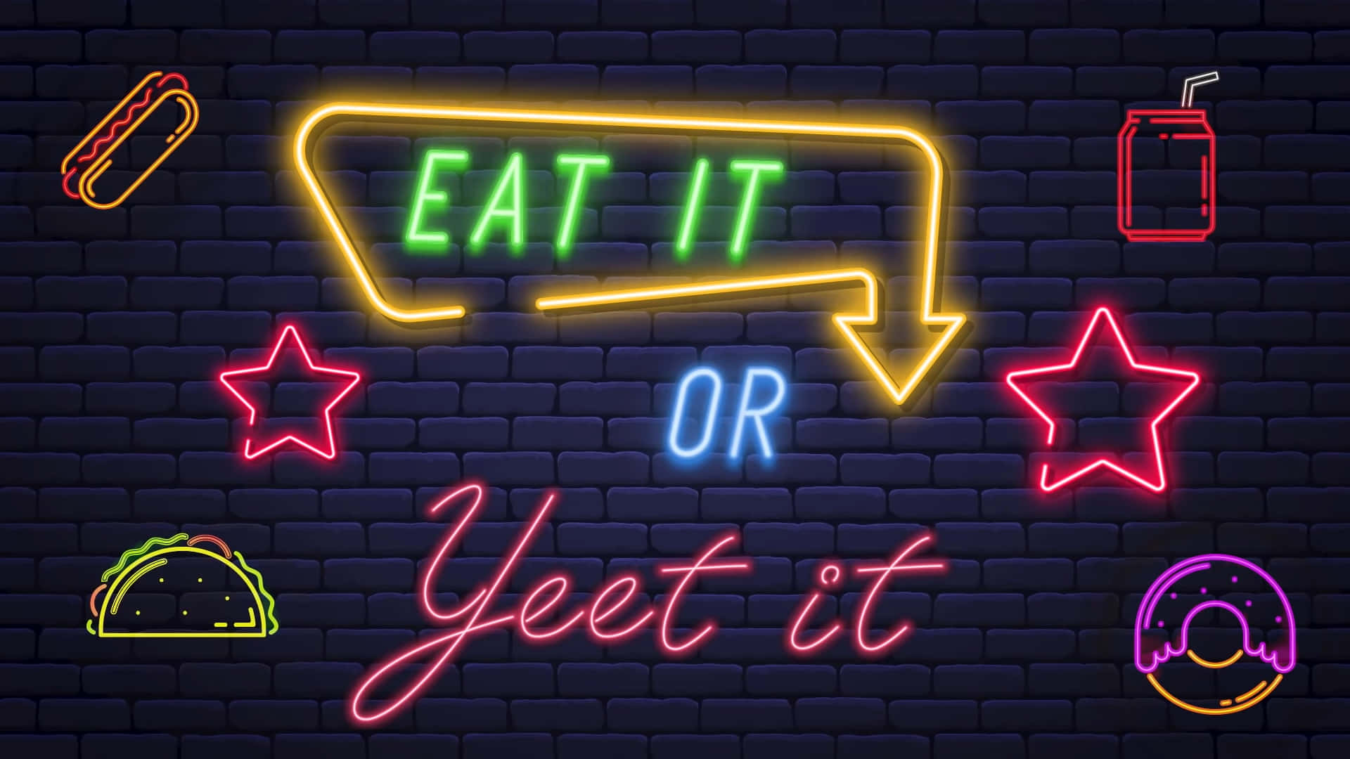磚牆上的霓虹招牌，以短語 eat it or yeet it 宣傳食物。
