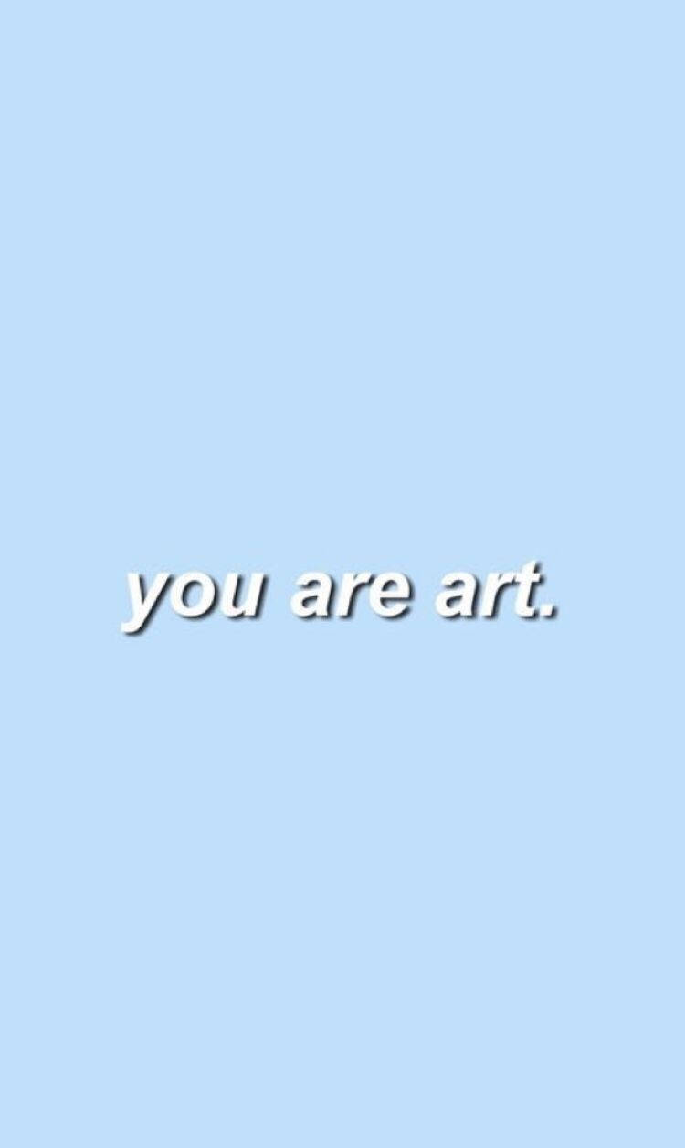 藍色美學「You Are Art」iPhone 壁紙 — 簡約淺藍色背景，中央白色文字寫著你是藝術。