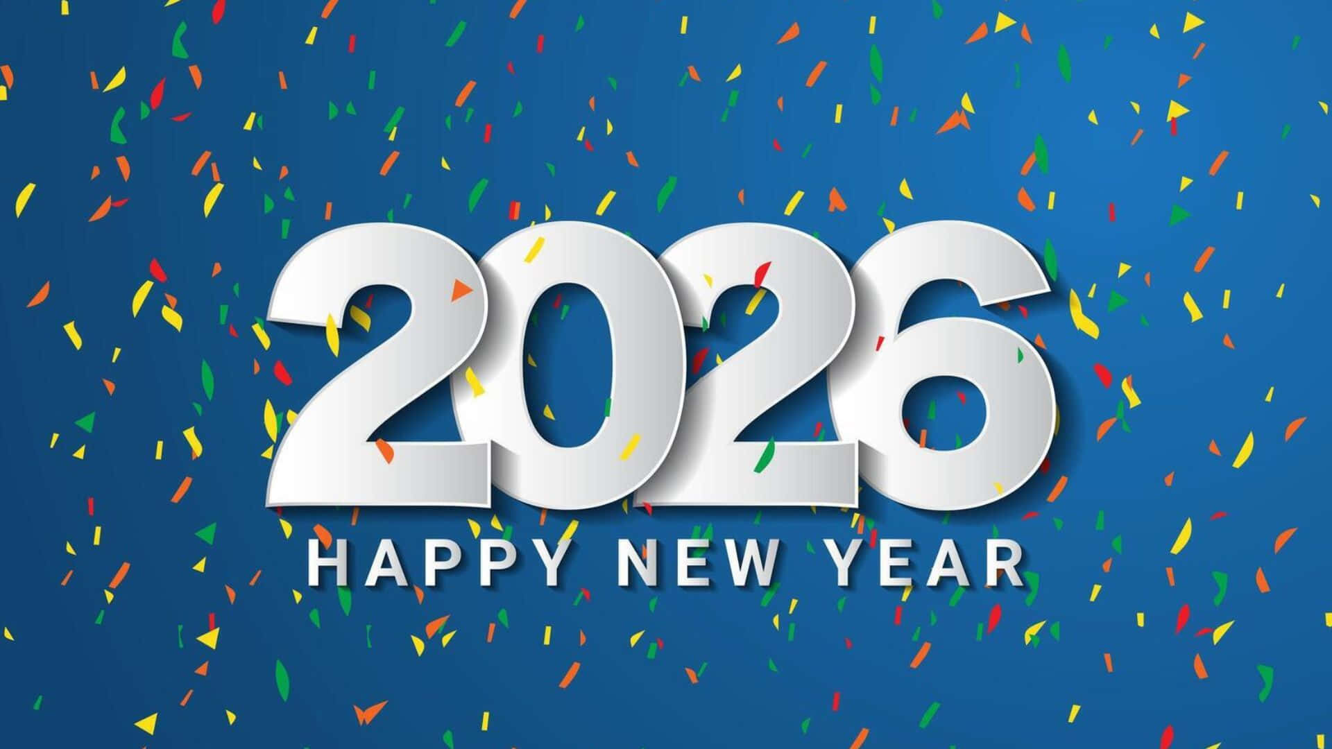  壁紙 — 在純藍色背景上，粗體白色2026文字搭配彩色紙屑飄落。