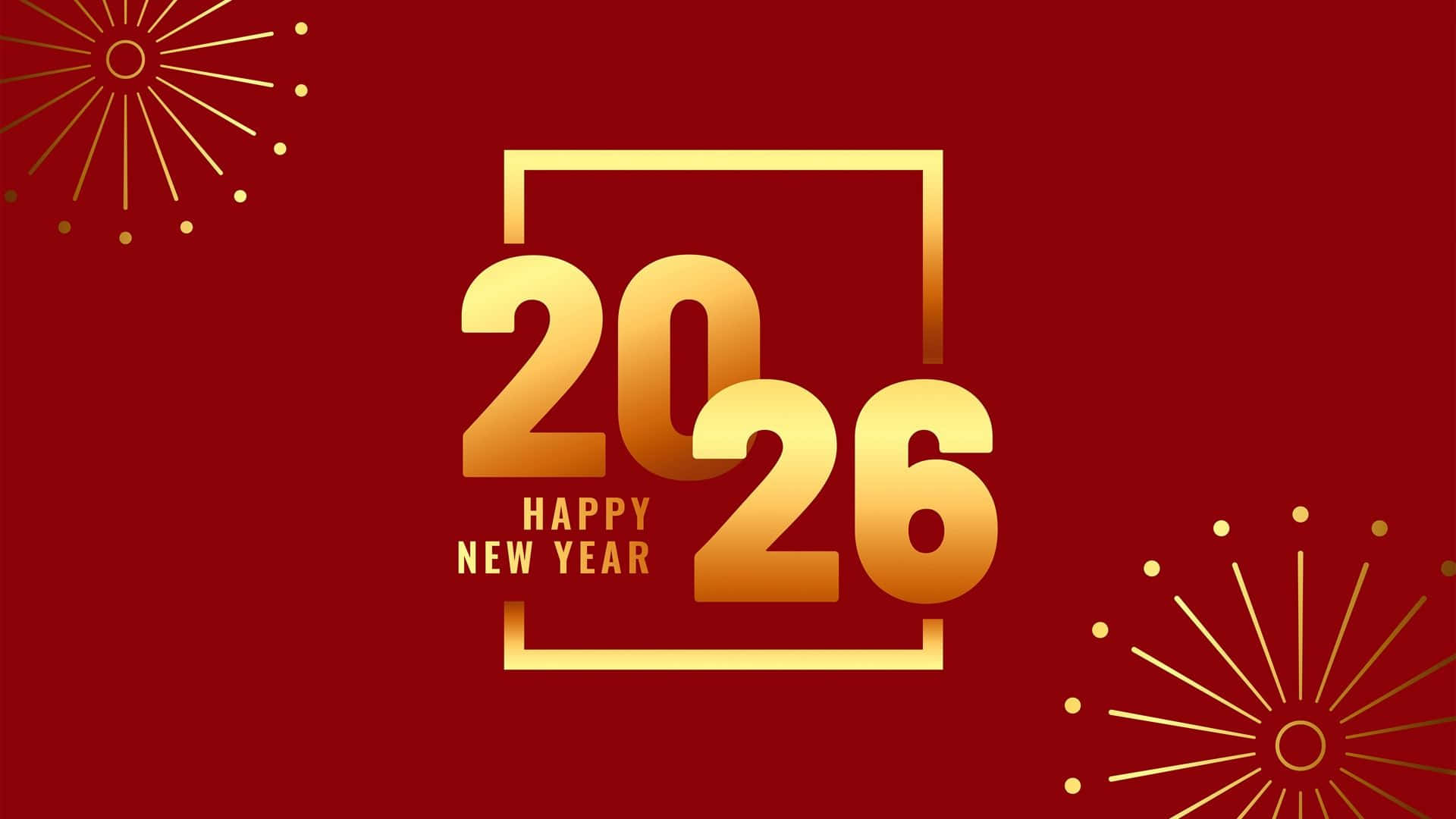  壁紙 — 在深紅色背景上帶有煙花圖案嘅框架內，粗體金色2026文字配上「Happy New Year」。