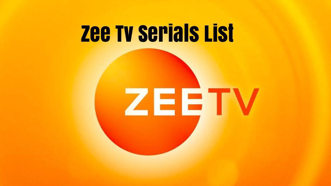 Zee TV標誌，帶有橙色漸變背景和文字Zee Tv Serials List。