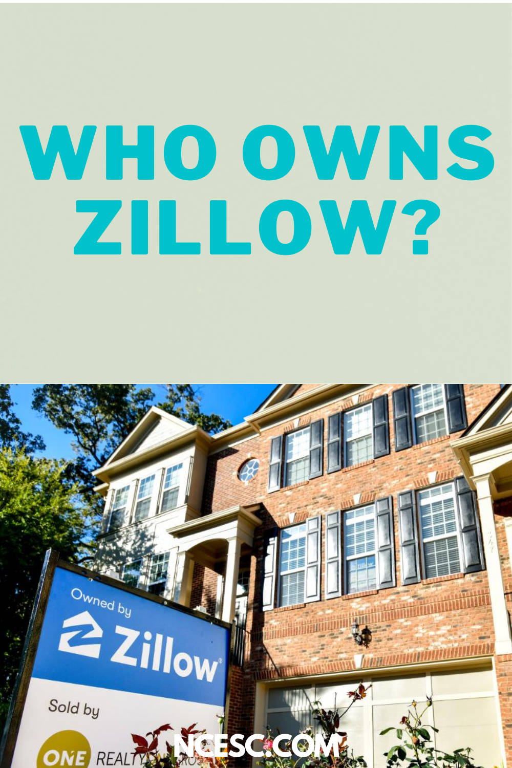 Zillow 房地產標誌在磚房和綠樹前。