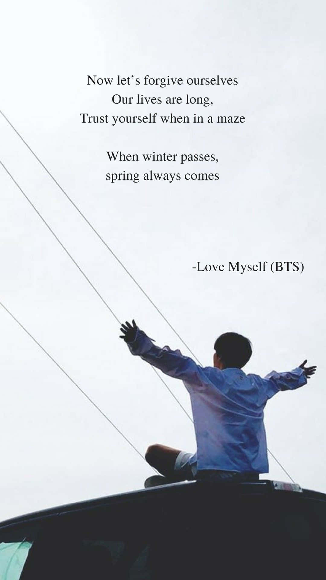 Bts Lyrics 桌布 壁紙 — 一個人坐在車頂上，雙臂伸向蒼白的天空，文字疊加顯示「Love Myself BTS」及勵志語句。