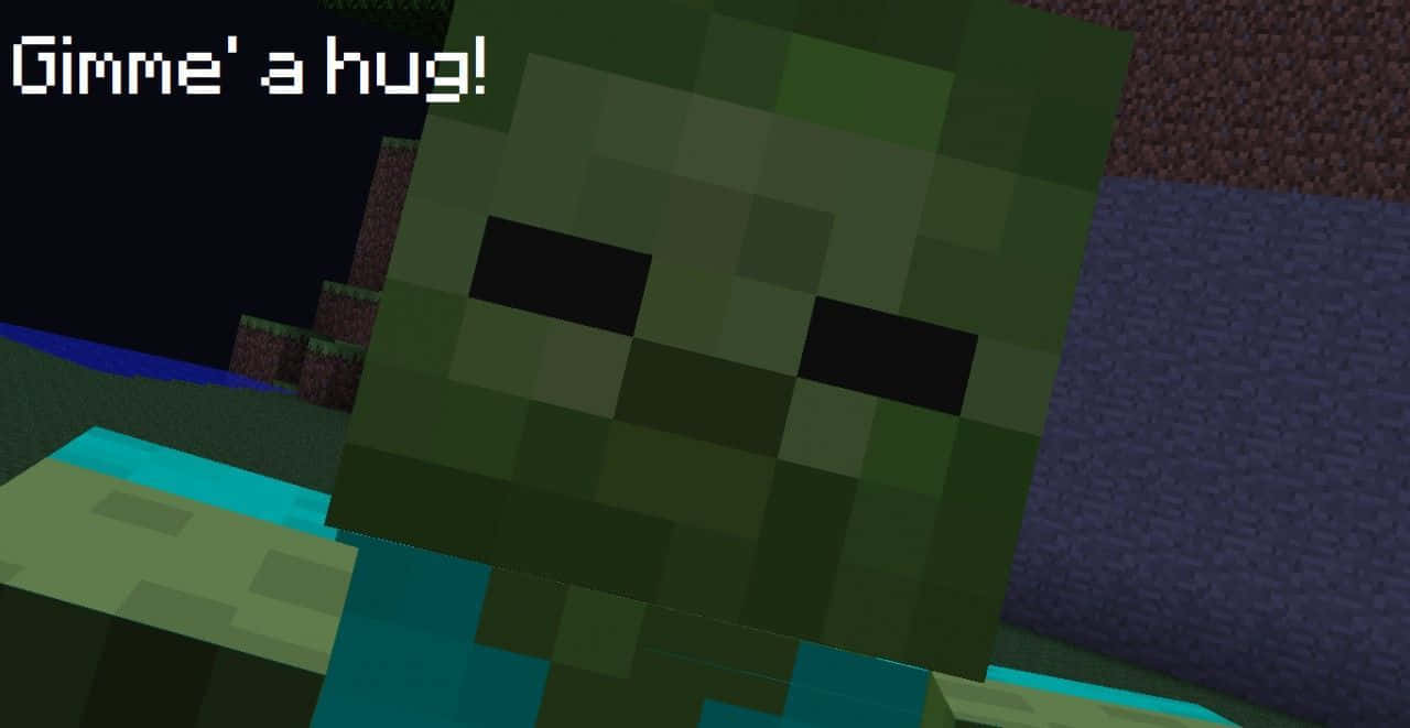 Minecraft Zombie 桌布 壁紙 — 一個像素化的Minecraft喪屍，帶有友善的文字疊加層，在方塊遊戲世界中要求擁抱。