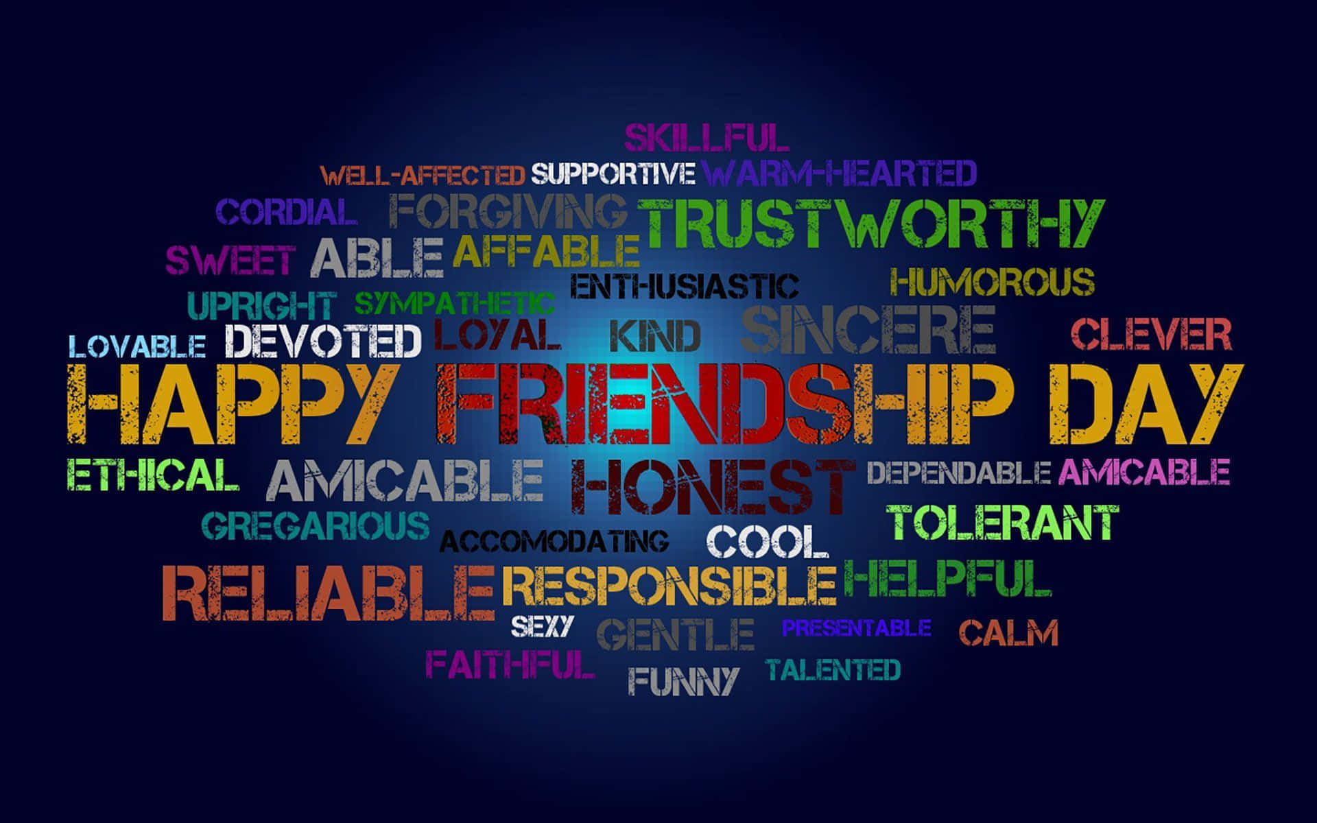 Friendship Day 桌布 壁紙 — 一個充滿活力的文字雲，慶祝友誼日，色彩繽紛的正面形容詞在深藍色背景上圍繞中心短語輻射。