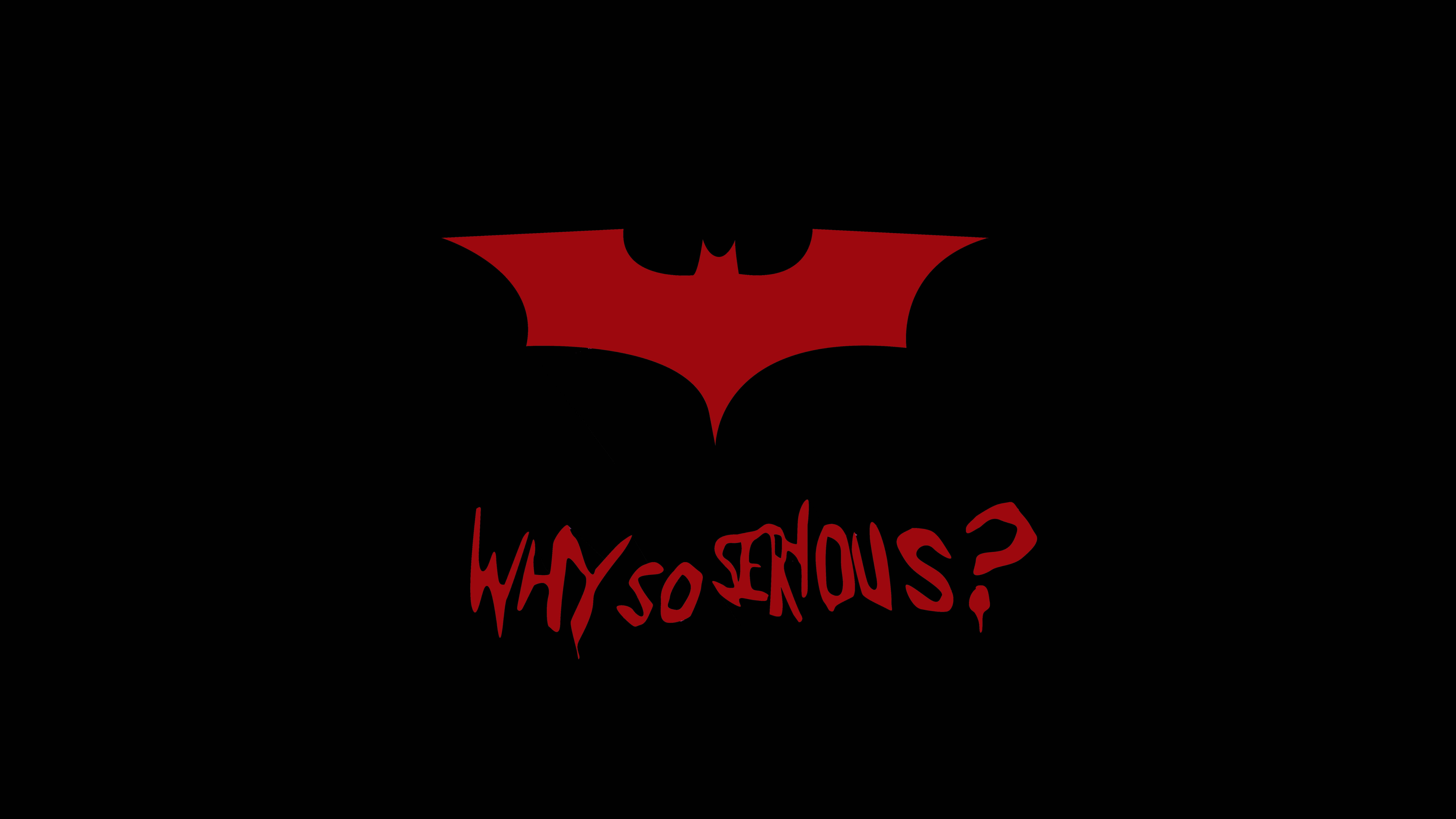 蝙蝠俠 桌布 壁紙 — 一個大膽的紅色蝙蝠俠標誌和「WHY SO SERIOUS？」文字在純黑色背景上發光。
