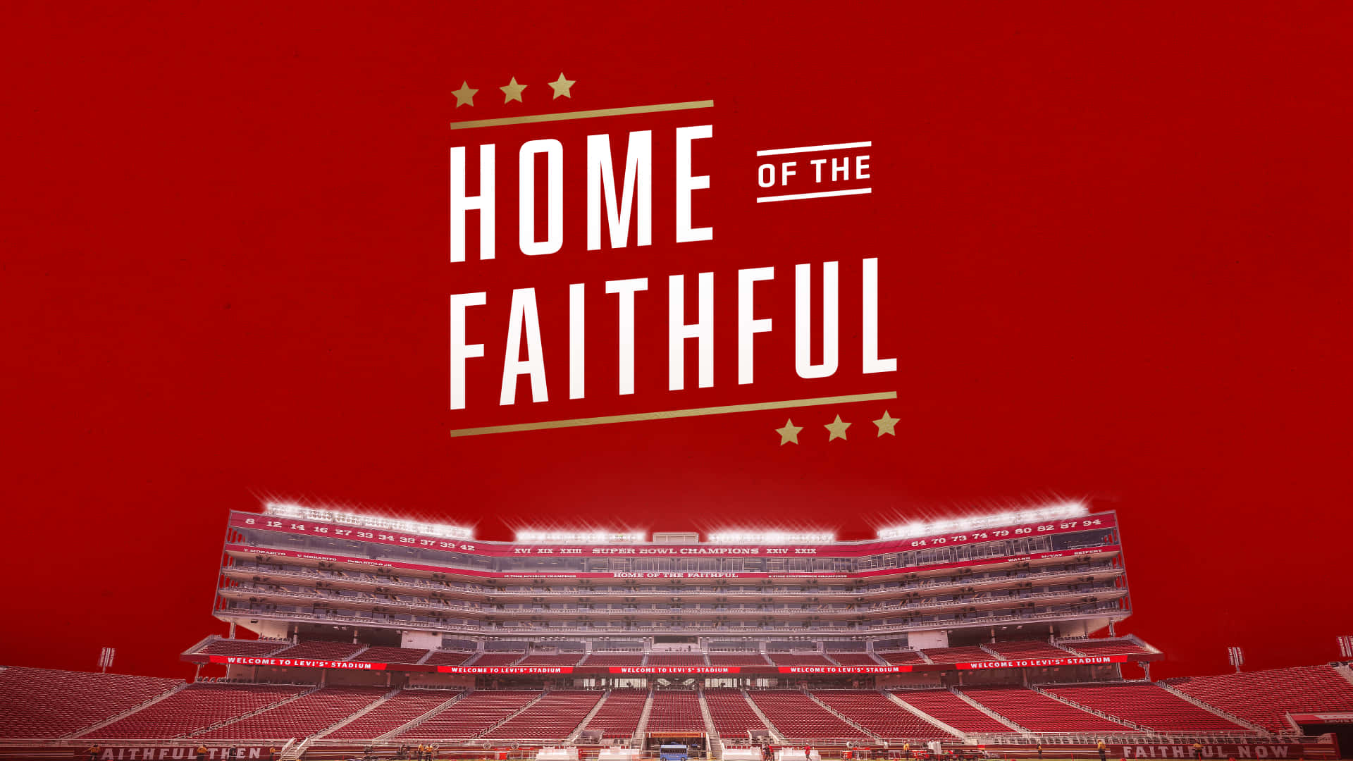 Go Niners! 壁紙 — 一個大膽的紅色體育場圖形，白色文字寫著「HOME OF THE FAITHFUL」，上方是空的足球場。