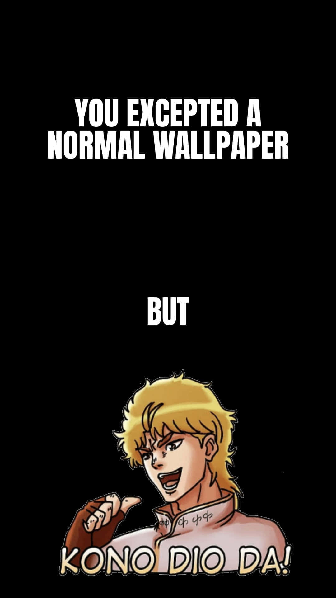 Jojo Meme 桌布 壁紙 — 一個大膽的金髮動漫角色在黑色背景上以白色文字大喊「KONO DIO DA!」。