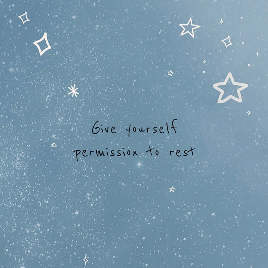 Self Care 桌布 壁紙 — 一個平靜的藍色背景，帶有白色星星和雪花塗鴉，以及手寫文字「允許自己休息」。