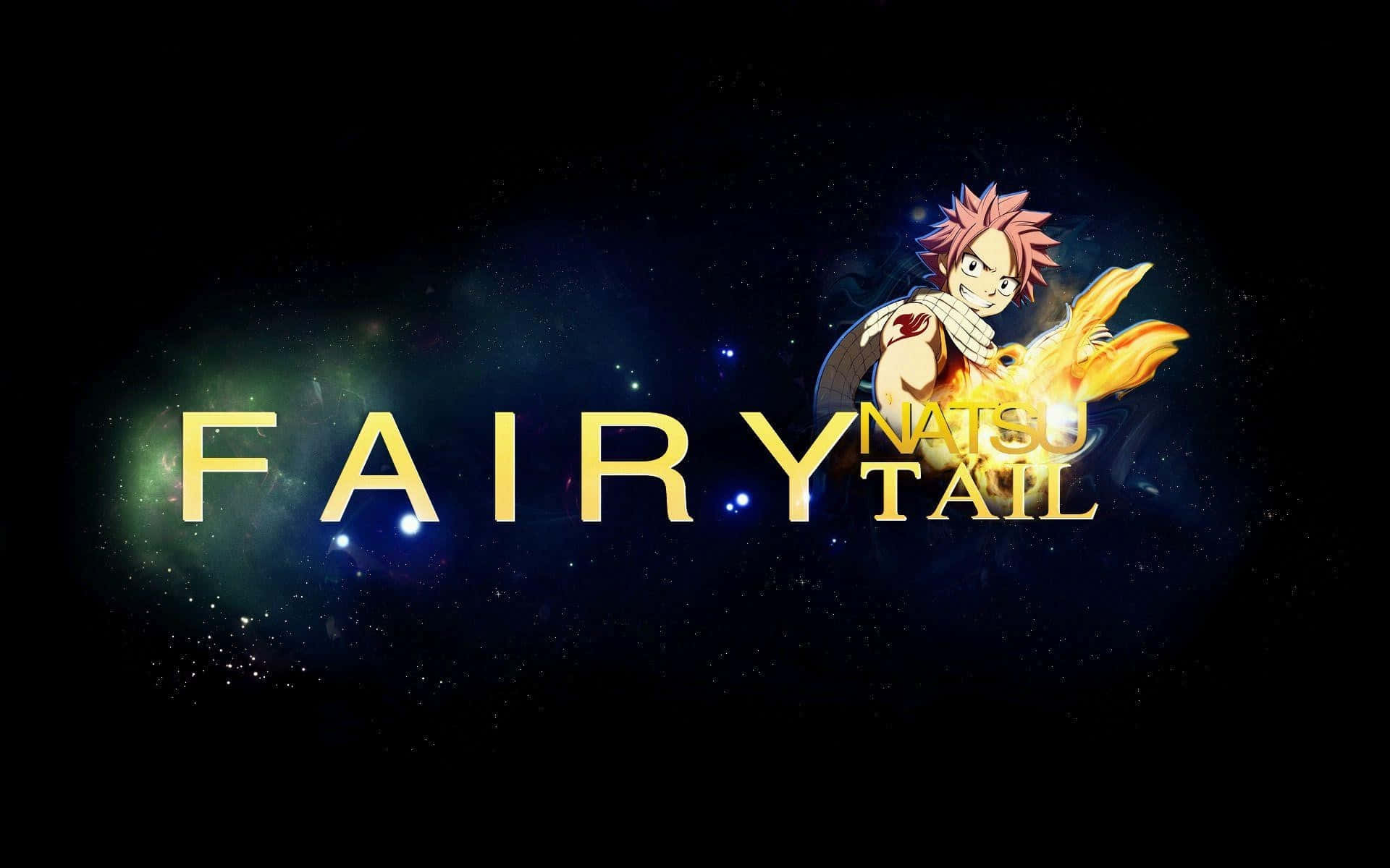 natsu dragneel 桌布 壁紙 — 一個擁有火焰頭髮和火焰翅膀的動漫角色，站在星光宇宙背景前，旁邊是發光的金色文字。
