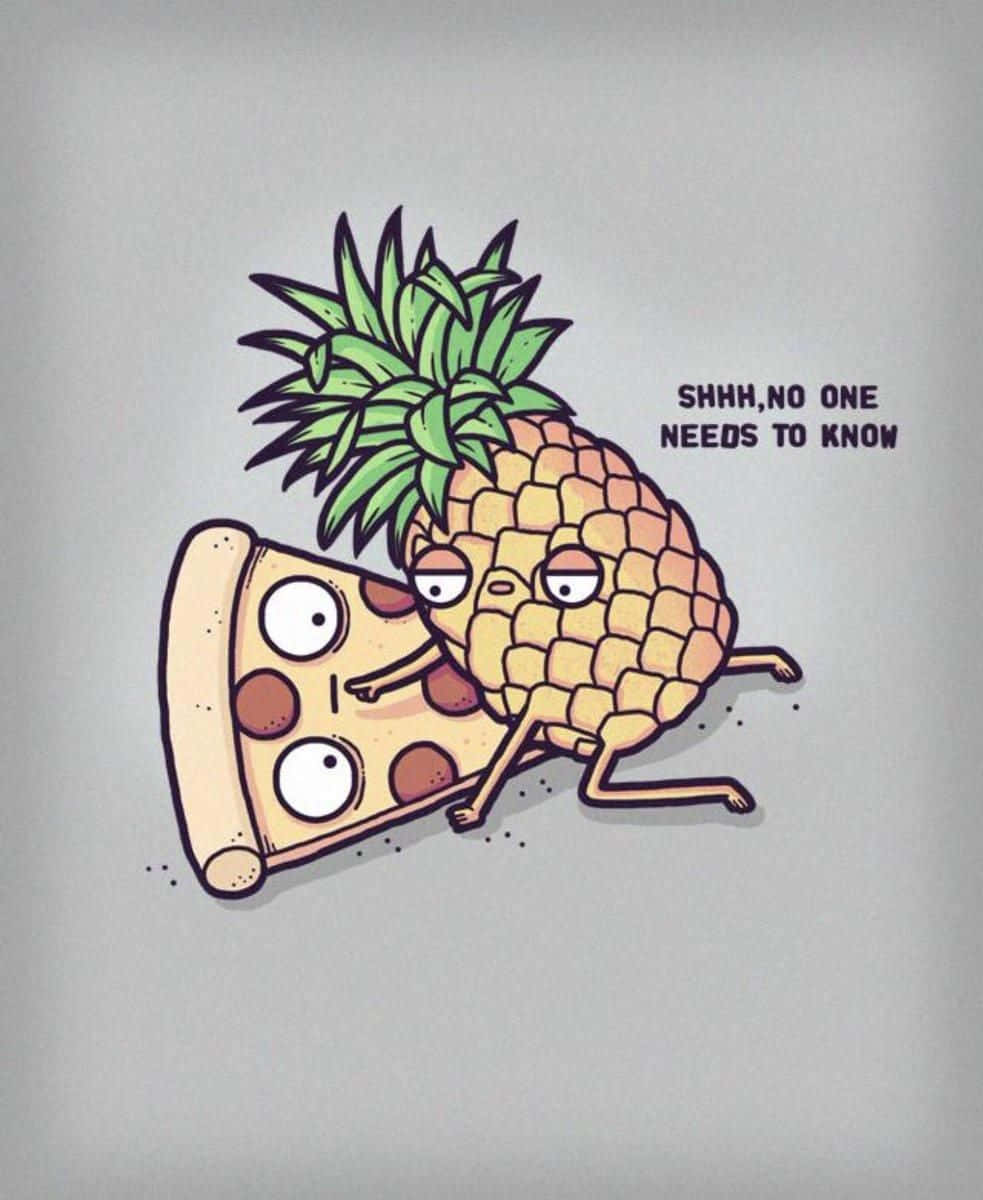 Food Memes 桌布 壁紙 — 一個有手有腳的卡通菠蘿偷偷溜到一片意大利辣香腸薄餅後面，低聲說「噓，冇人需要知道」。