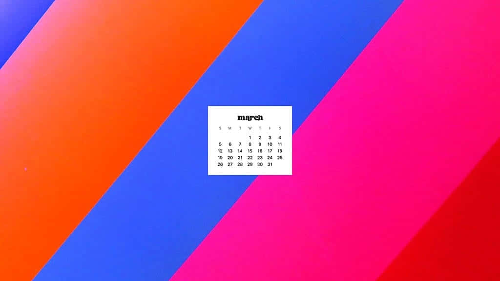 March Desktop 桌布 壁紙 — 一個極簡風格的3月日曆漂浮在充滿活力的橙色、藍色和粉紅色對角漸變背景中央。