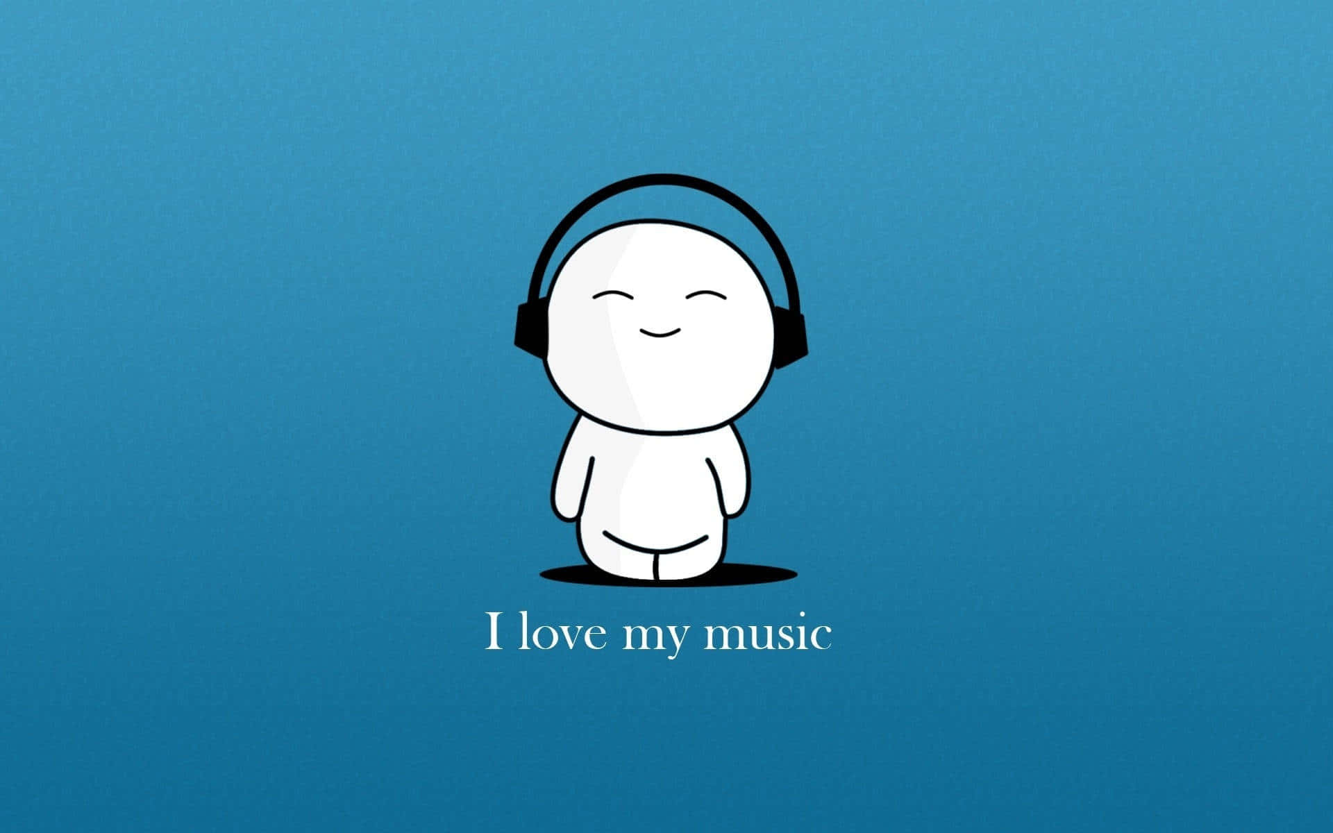 Cartoon Music 桌布 壁紙 — 一個極簡風格的白色卡通人物，閉著眼睛戴著耳機，在純藍色背景上微笑，下方有文字「I love my music」。