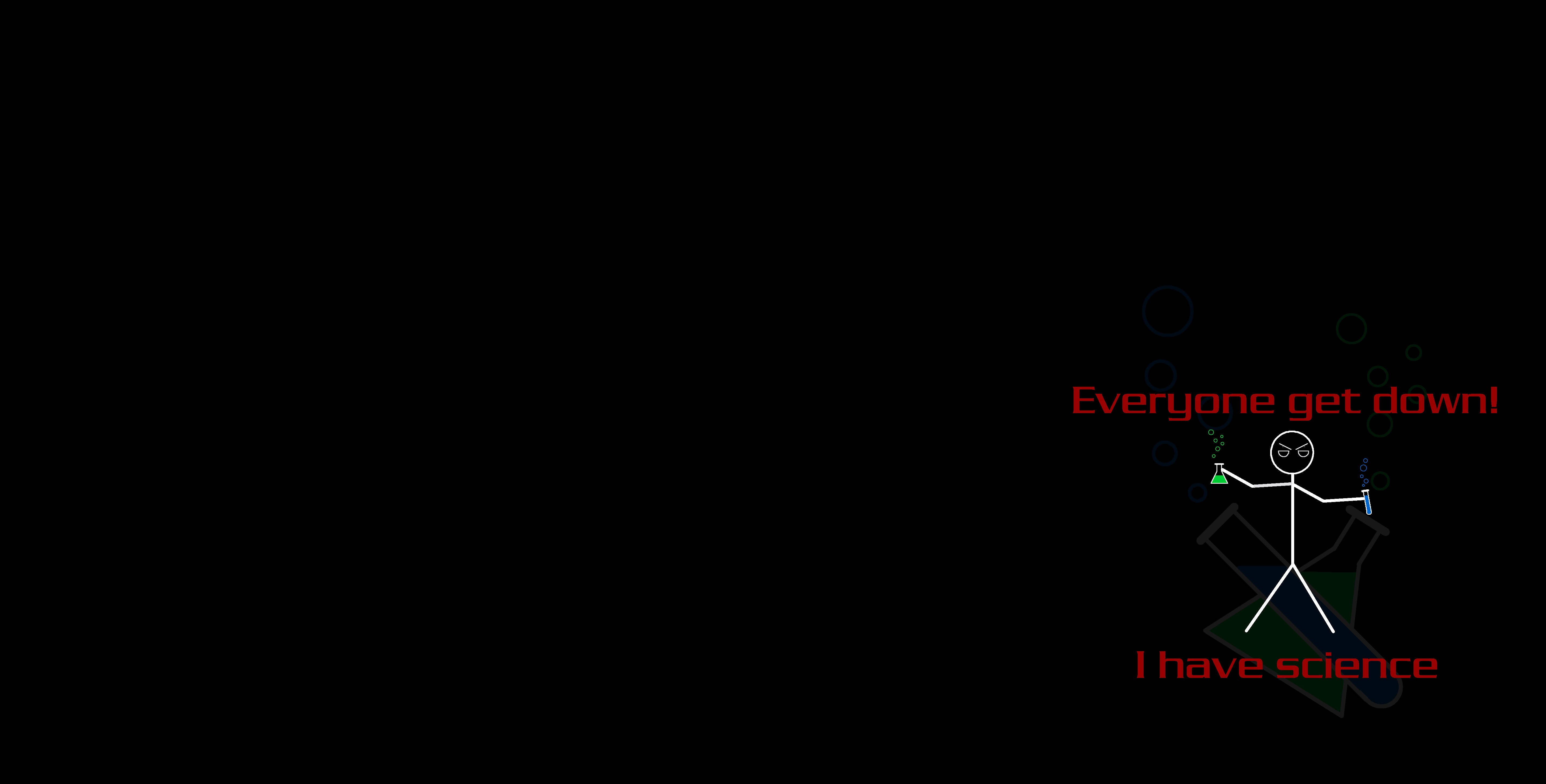 Laptop 桌布 壁紙 — 一個火柴人拿着溫度計和試管，在黑色背景上大喊「所有人趴下！」和「我有科學」。