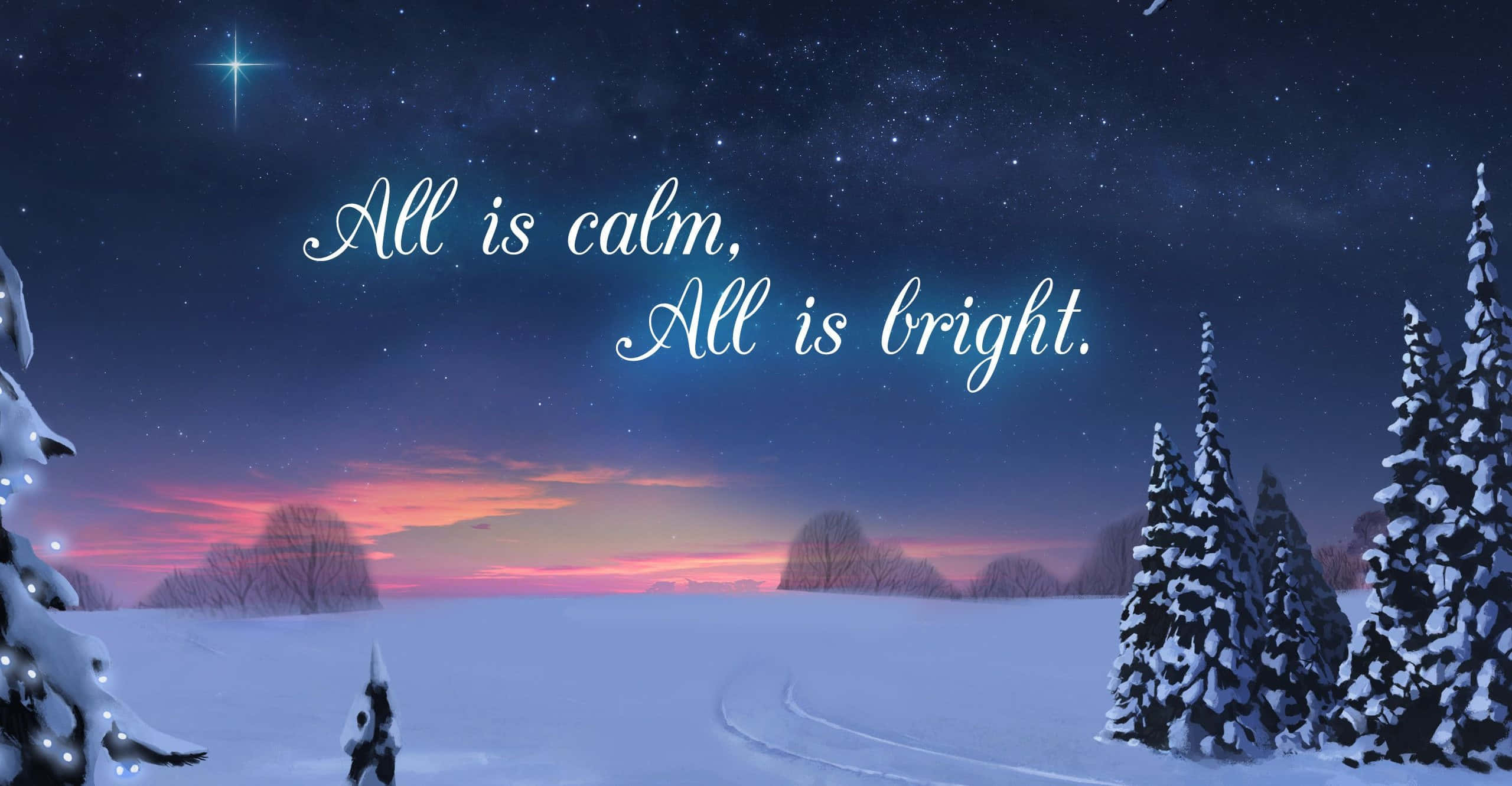 聖誕美學 桌布 壁紙 — 一個白雪皚皚的冬夜場景，雪覆蓋的松樹在星空下，有一顆明亮的星星，文字寫著一切平靜一切明亮。