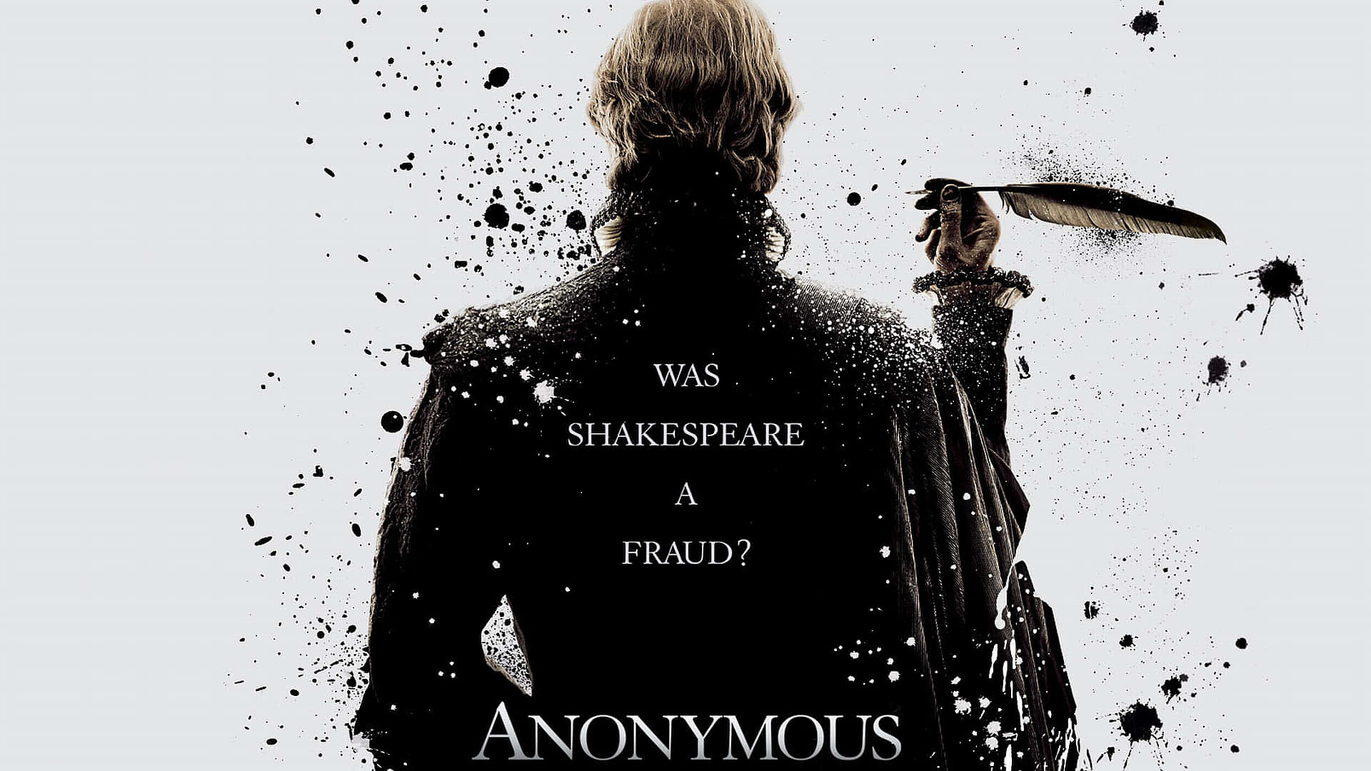 Anonymous 桌布 壁紙 — 一個穿著深色外套的男人拿著羽毛筆站著，墨水飛濺在他周圍，文字問莎士比亞是否是個騙子。