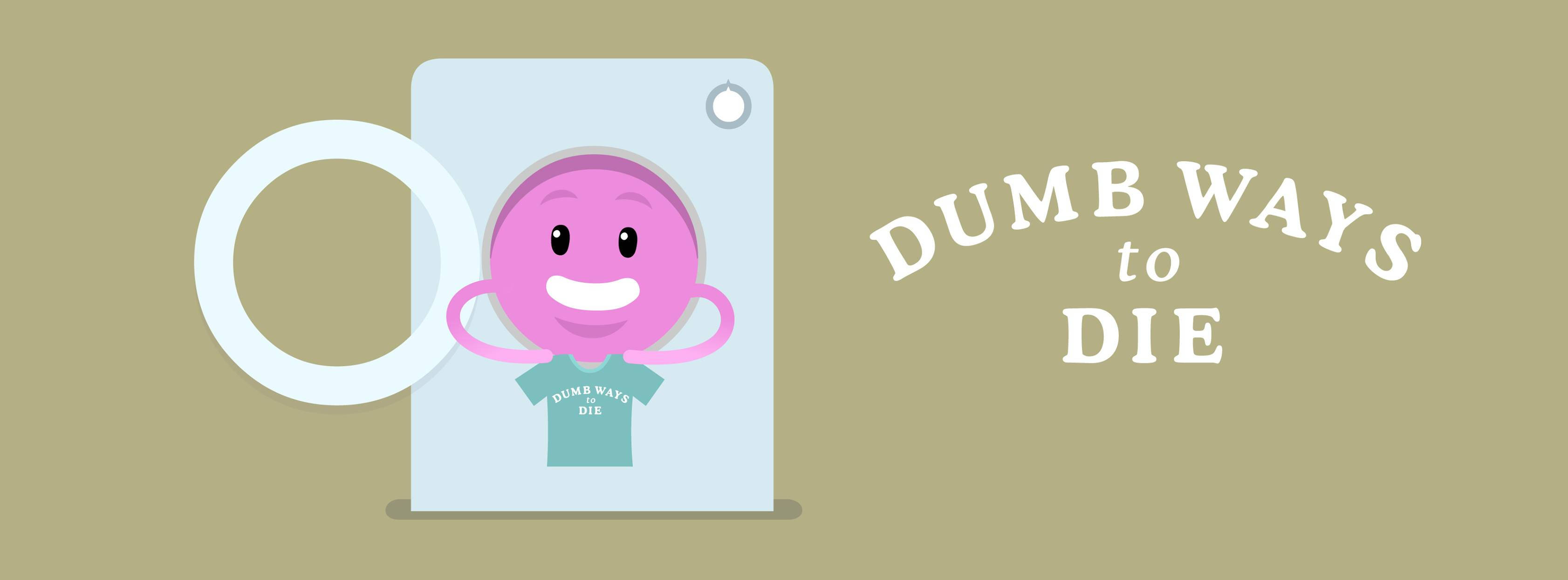 Dumb Ways To Die Bungle 壁紙 — 一個穿著藍色襯衫的開心粉紅色卡通角色，從淺藍色洗衣機中彈出，背景是柔和的橄欖色，上面有文字「DUMB WAYS to DIE」。