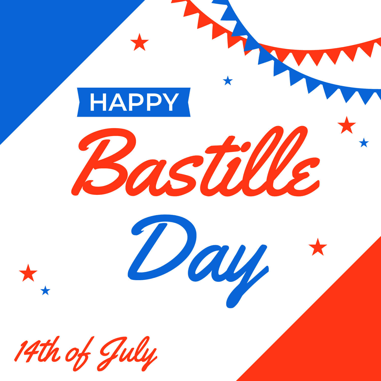 Happy Bastille Day 桌布 壁紙 — 一個節日圖形慶祝巴士底日，以粗體紅、藍、白文字、星星和彩旗裝飾，背景為對角色塊。