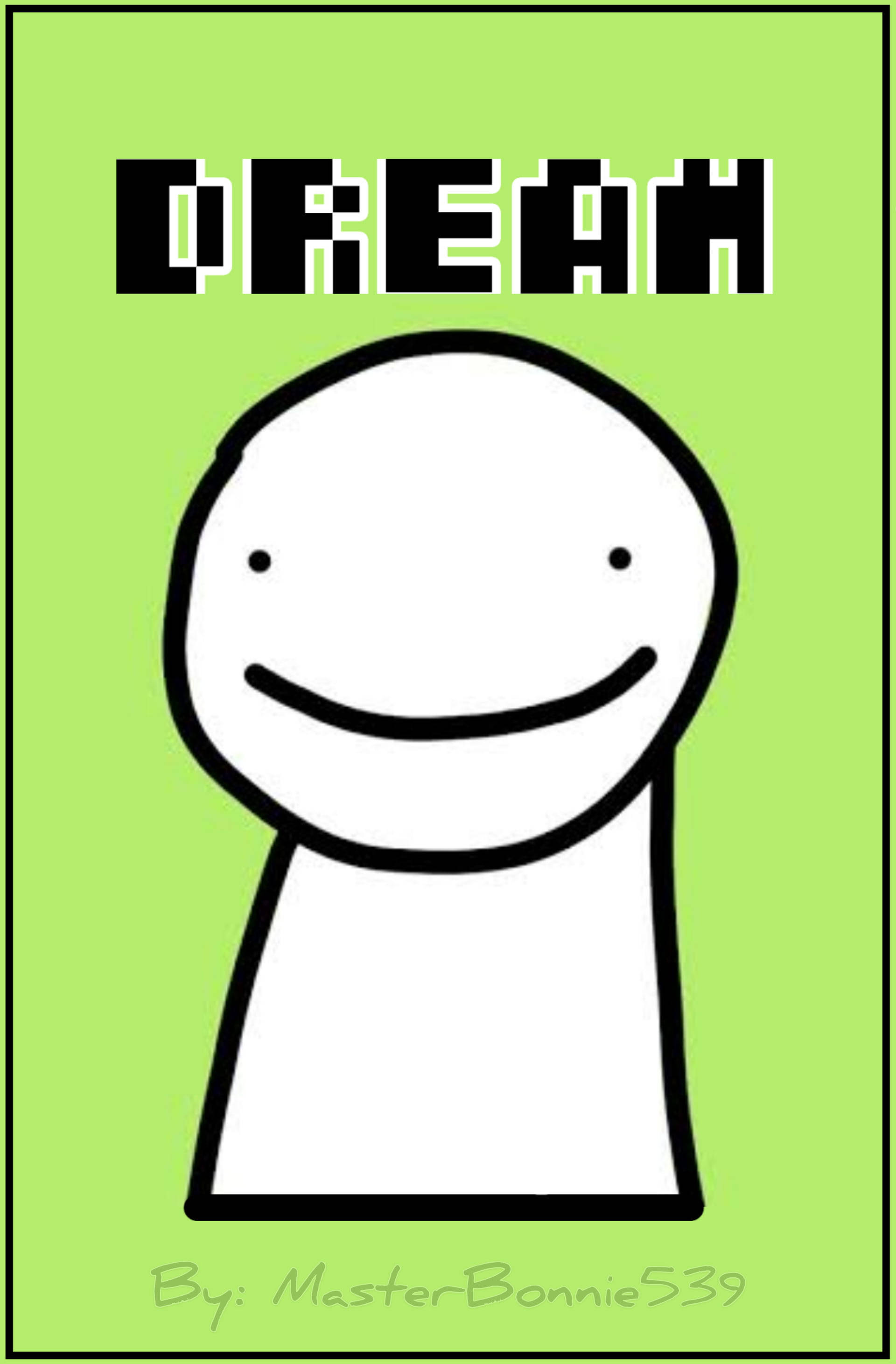 Gamer 桌布 壁紙 — 一個簡單的笑臉火柴人，上方有「DREAM」字樣，背景為亮綠色。