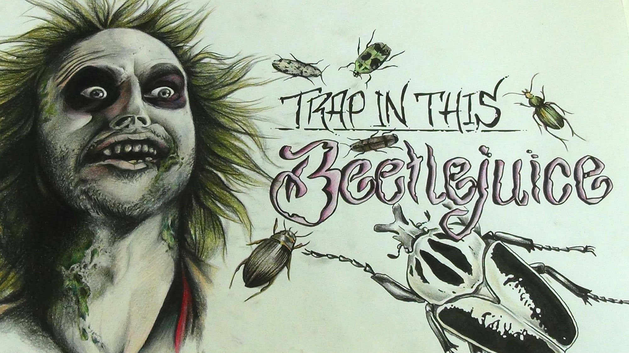 嘩鬼家族 桌布 壁紙 — 一個詭異的 Beetlejuice 插圖肖像，綠色頭髮，昆蟲在文字 'Trap in This Beetlejuice' 周圍飛舞。