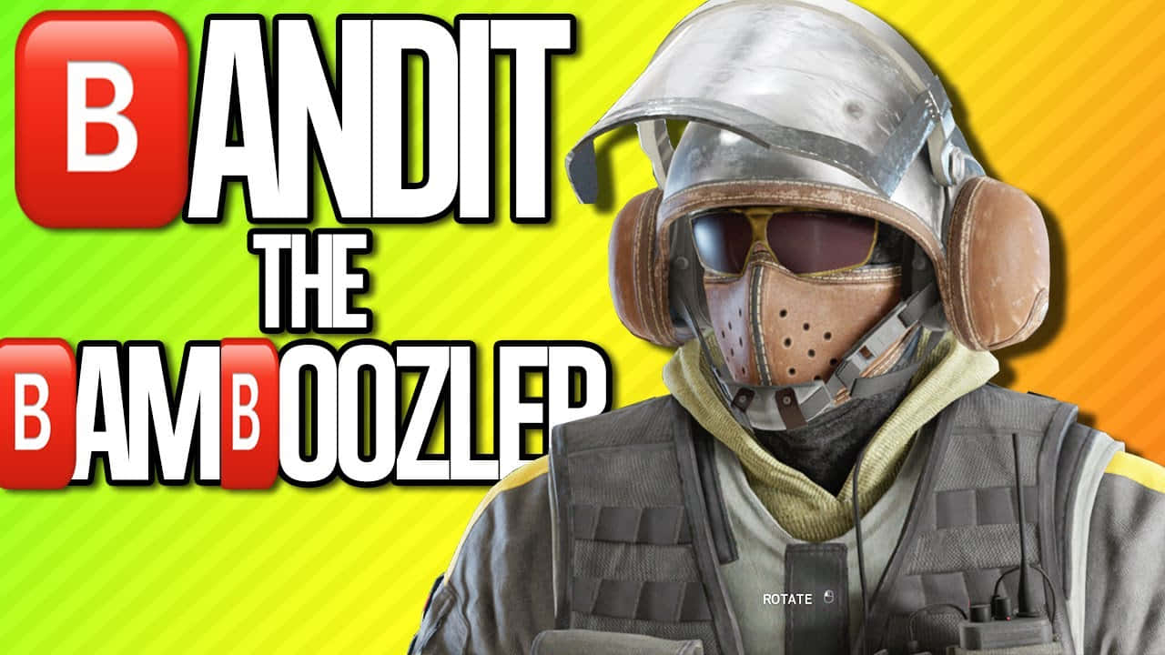 Rainbow Six Siege Bandit 桌布 壁紙 — 一個身穿戰術裝備和頭盔的角色站在充滿活力的綠色和橙色漸變背景前，上面有粗體文字 'BANDIT THE BAMBOOZLER'。