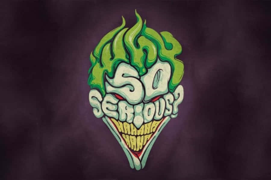 Venom Logo 桌布 壁紙 — 一個風格化的綠色頭髮小丑臉，帶有文字 so serious? 和笑聲在一個寬闊的笑容內，背景是深紫色。