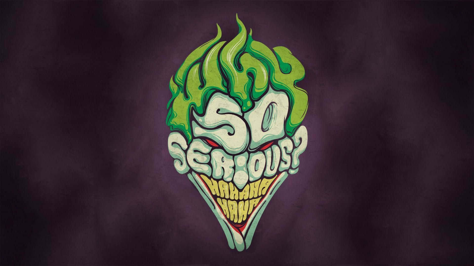 Joker Art 桌布 壁紙 — 一個風格化的綠髮小丑頭，帶有「SO SERIOUS?」文字和笑嘴，背景為深紫色紋理。
